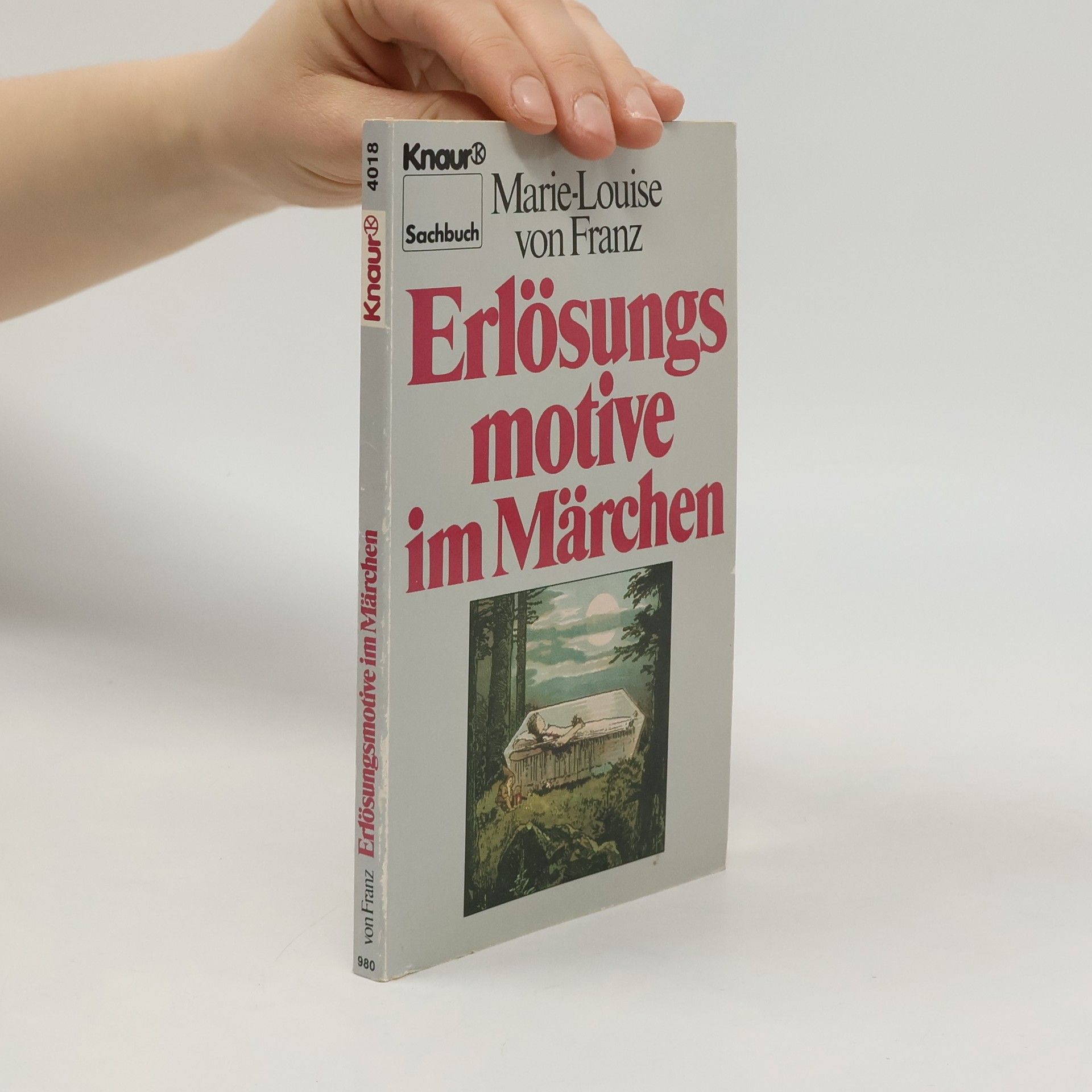 Marie Louise von Franz Erlösungsmotive im Märchen