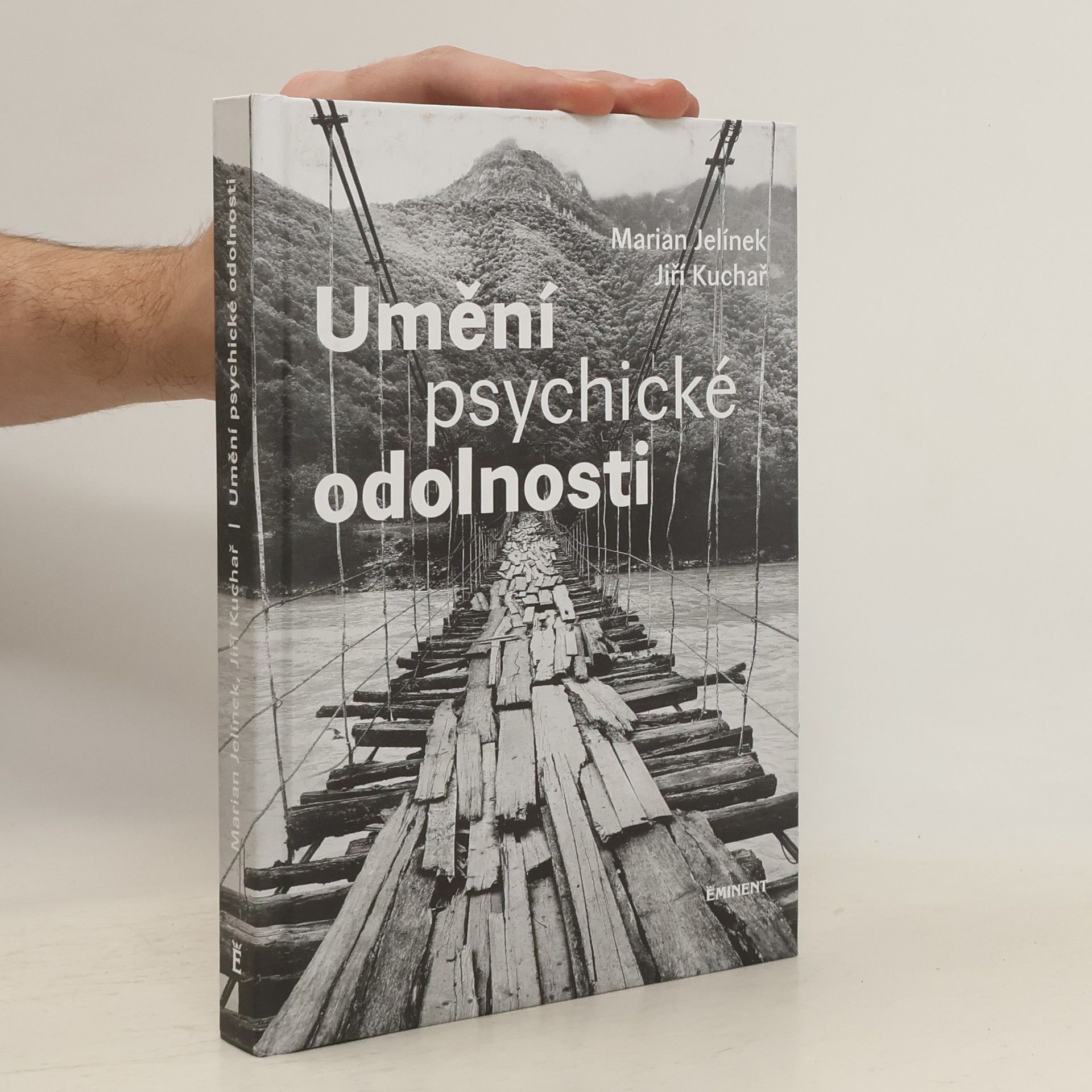 Marian Jelínek Umění psychické odolnosti