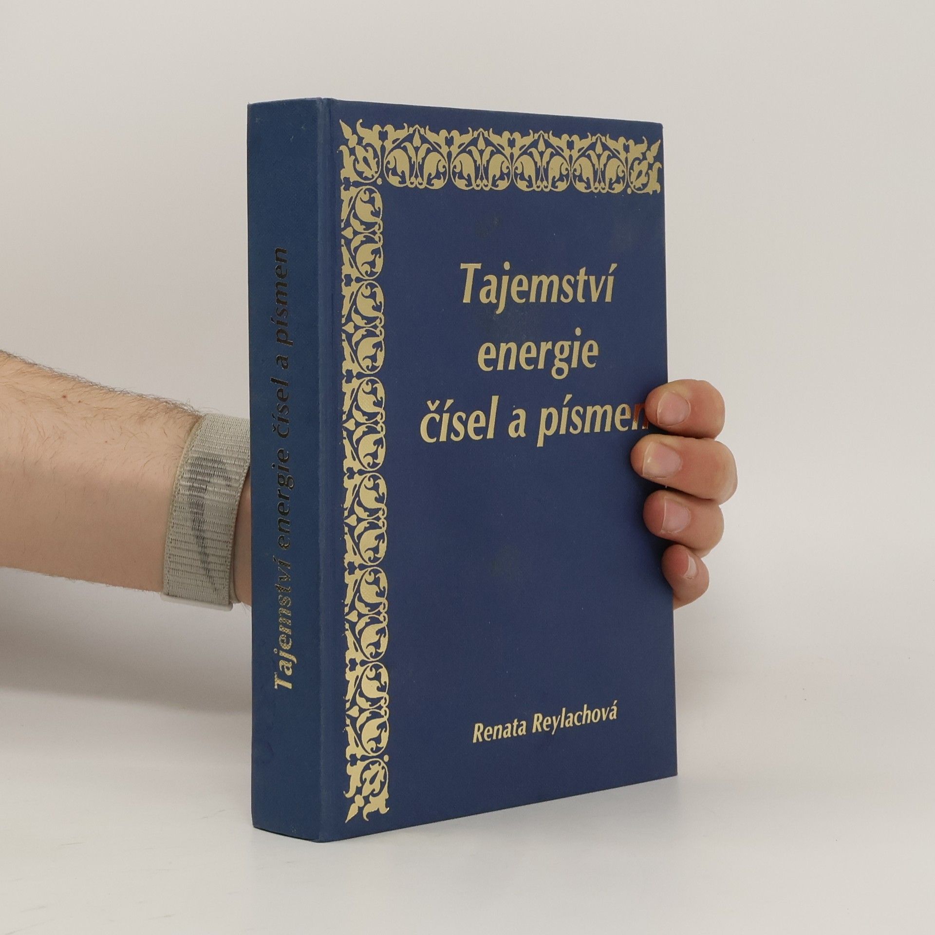 Renata Reylachová Tajemství energie čísel a písmen