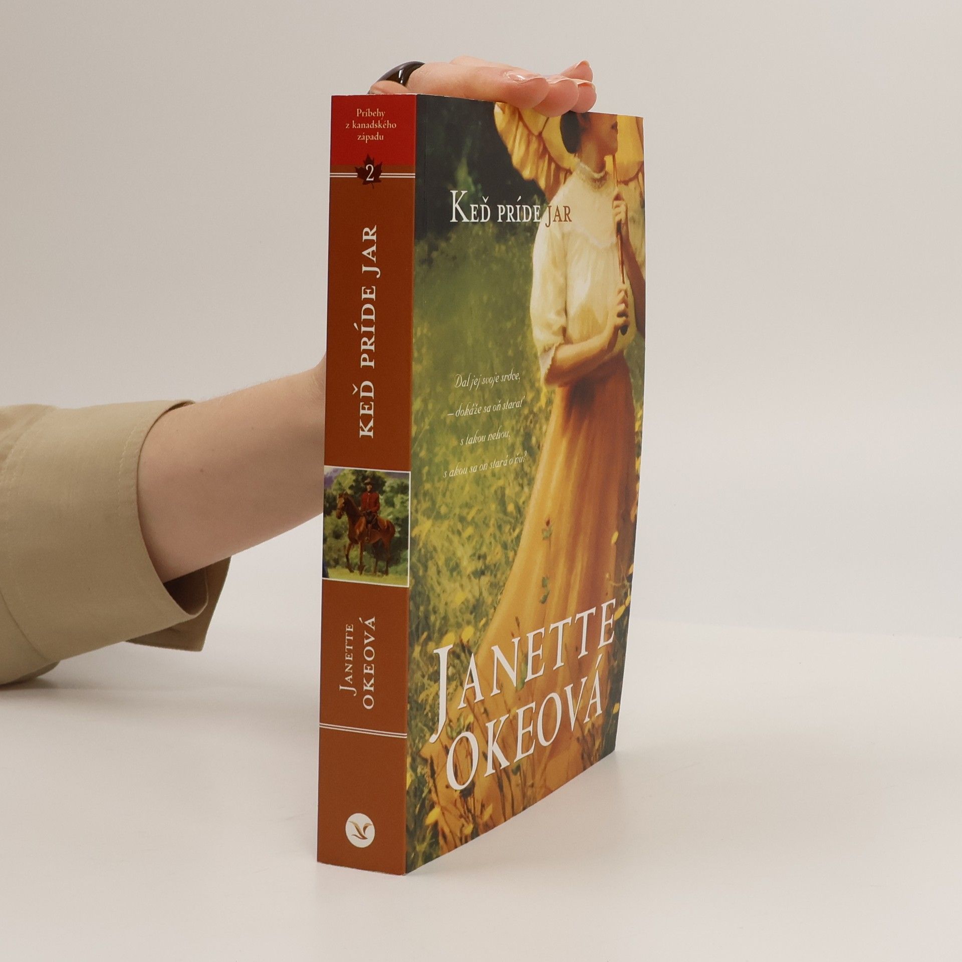 Janette Oke Keď príde jar