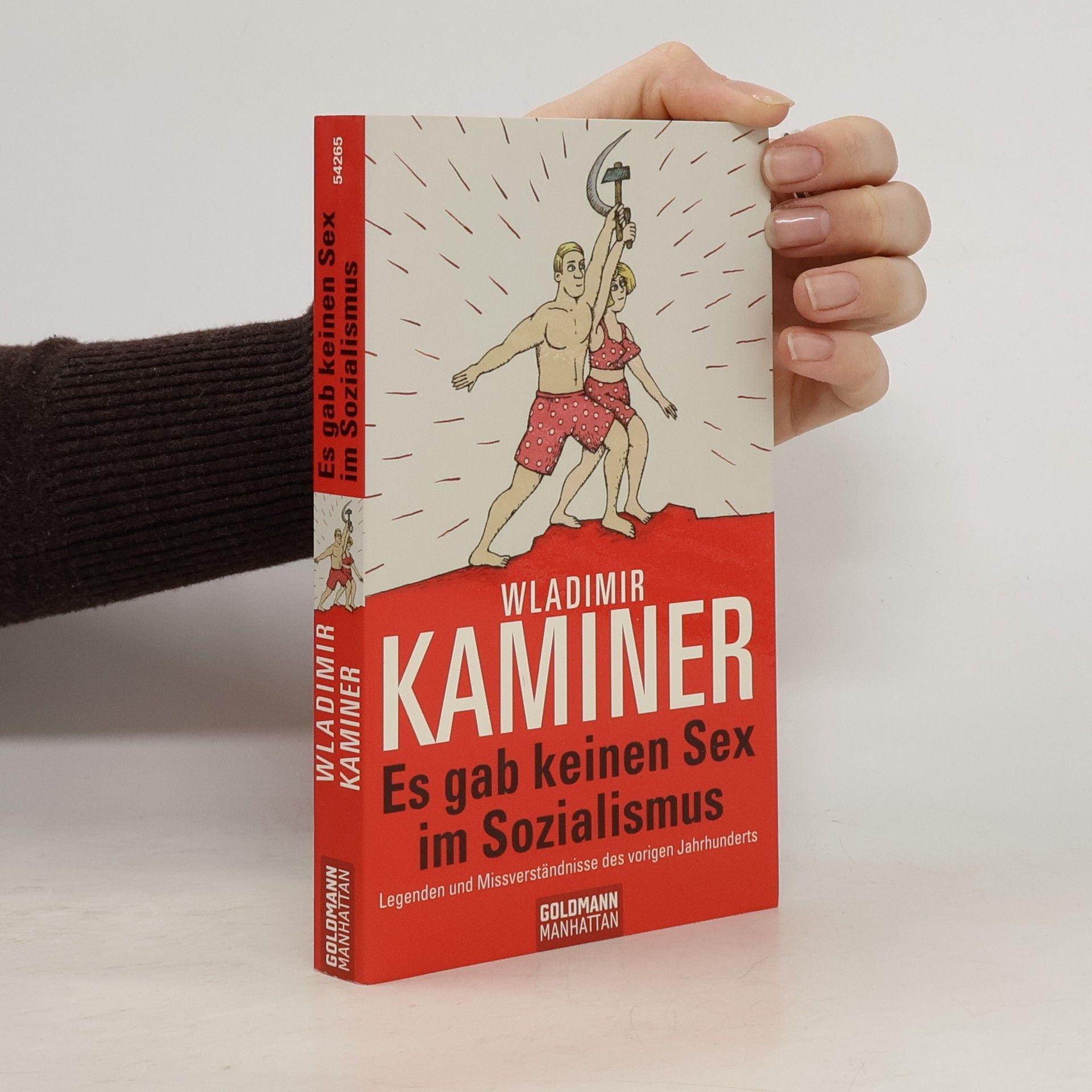 Wladimir Kaminer Es gab keinen Sex im Sozialismus