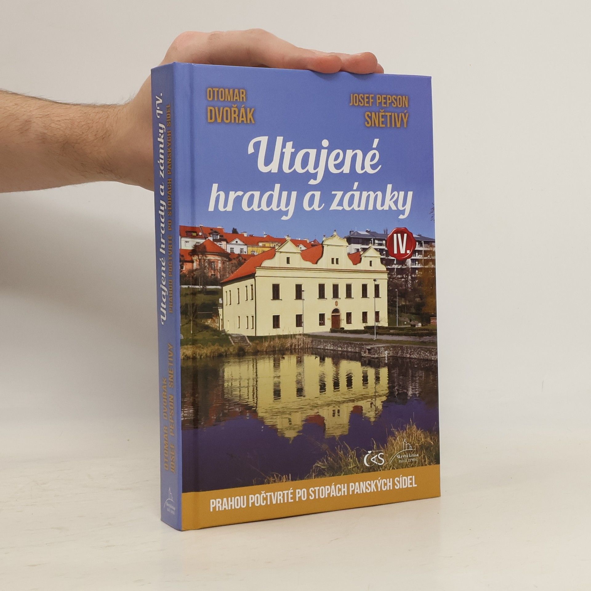 Otomar Dvořák Utajené hrady a zámky IV.