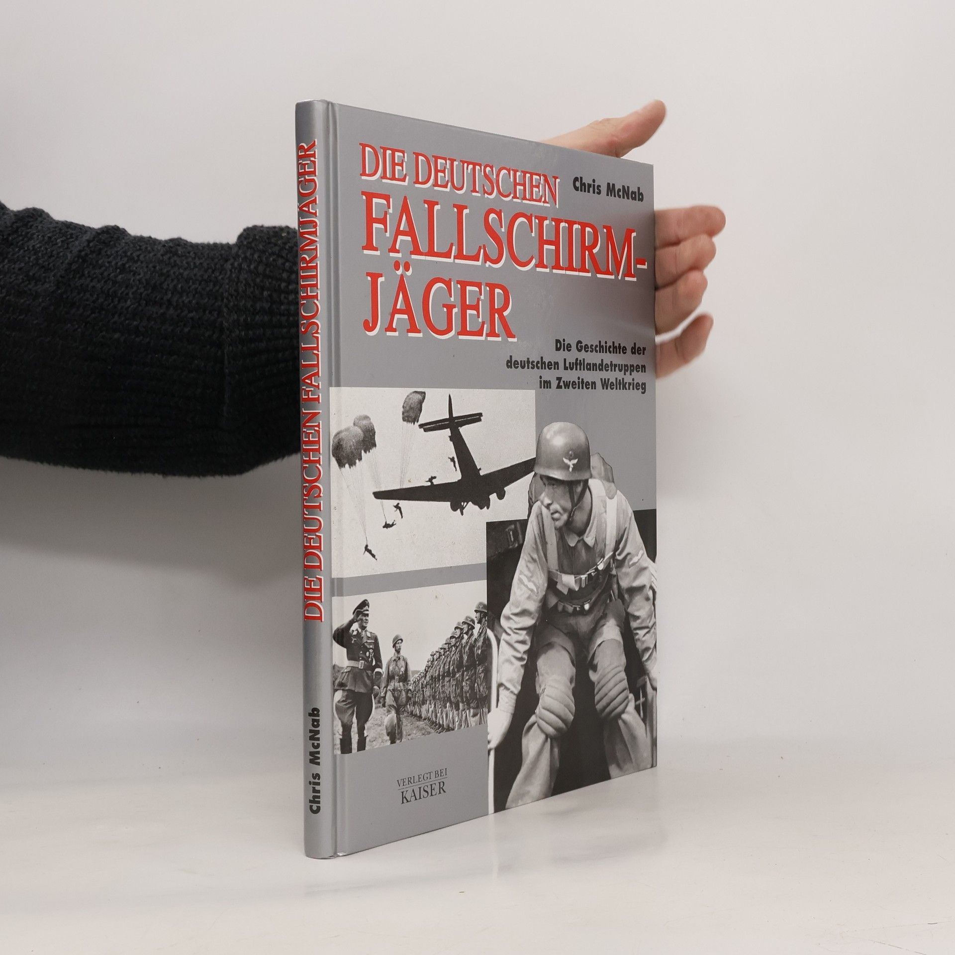 Chris McNab Die deutschen Fallschirmjäger