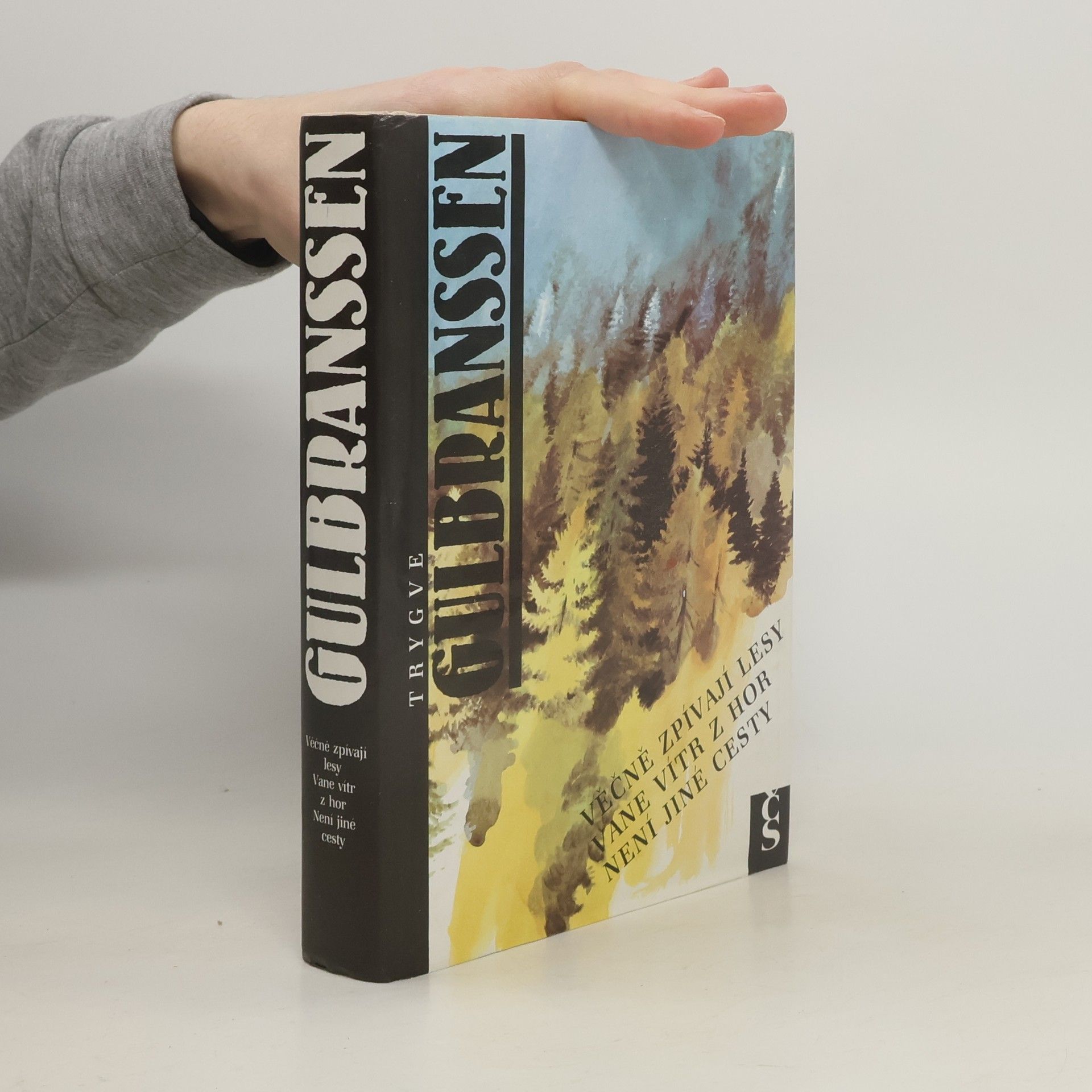 Věčně zpívají lesy. Vane vítr z hor. Není jiné cesty