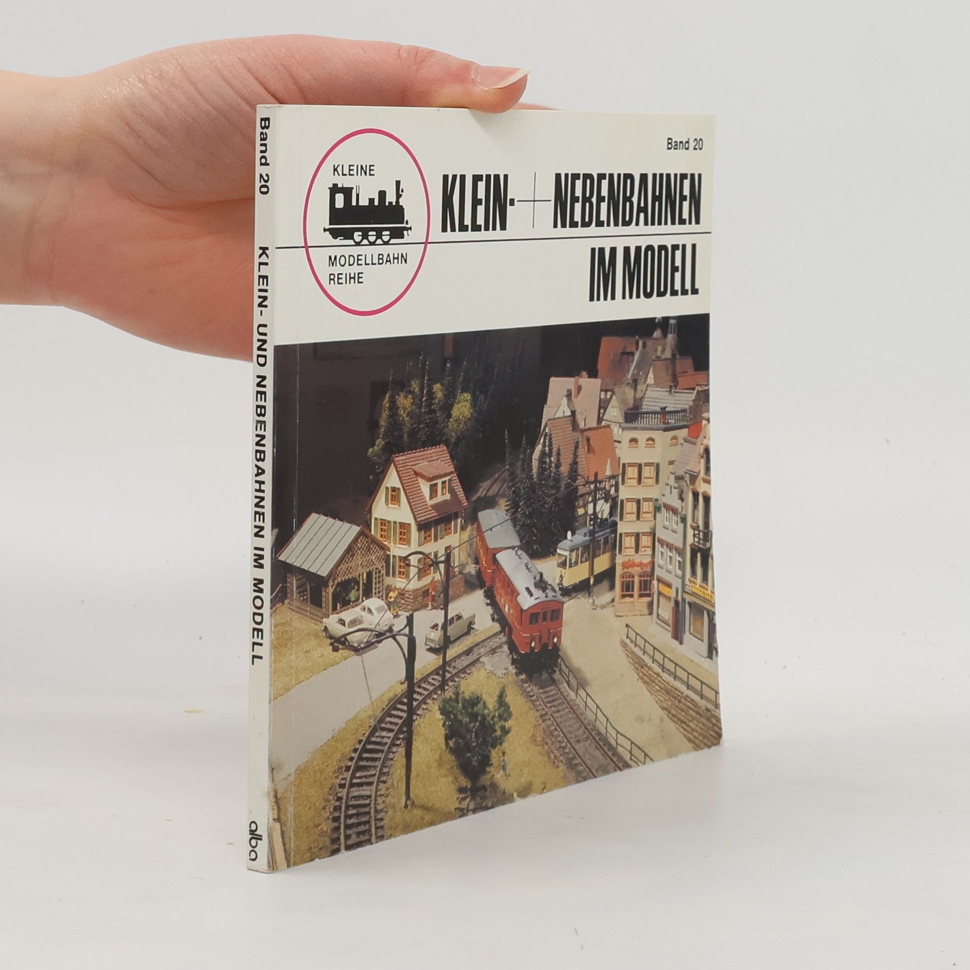 Klein- und Nebenbahnen im Modell