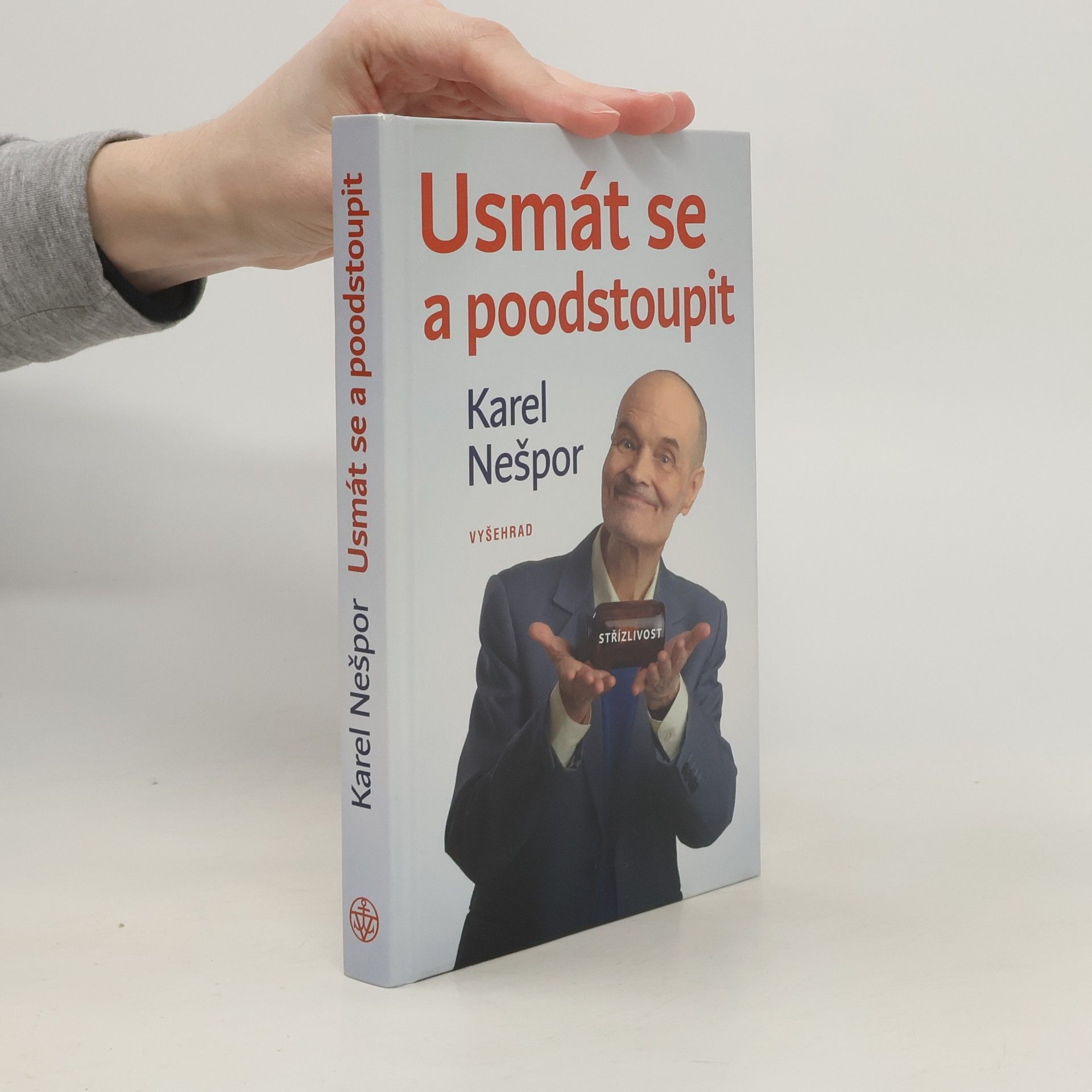 Karel Nešpor Usmát se a poodstoupit