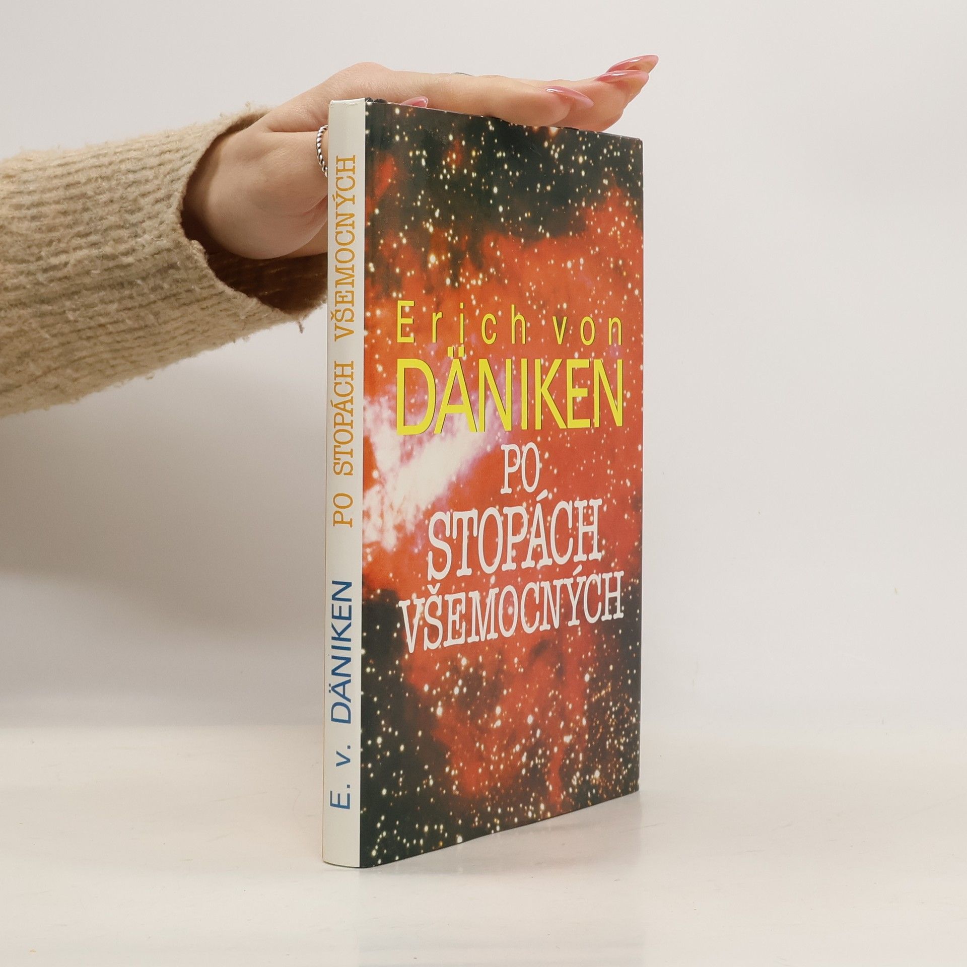 Erich von Däniken Po stopách všemocných