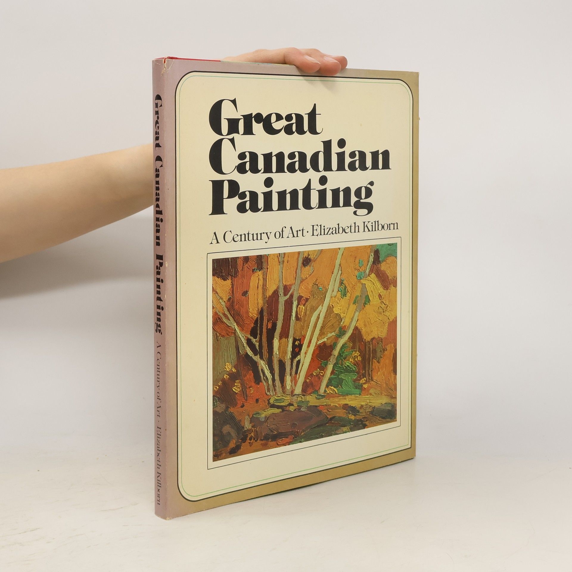 Collectif d'auteurs Great Canadian Painting