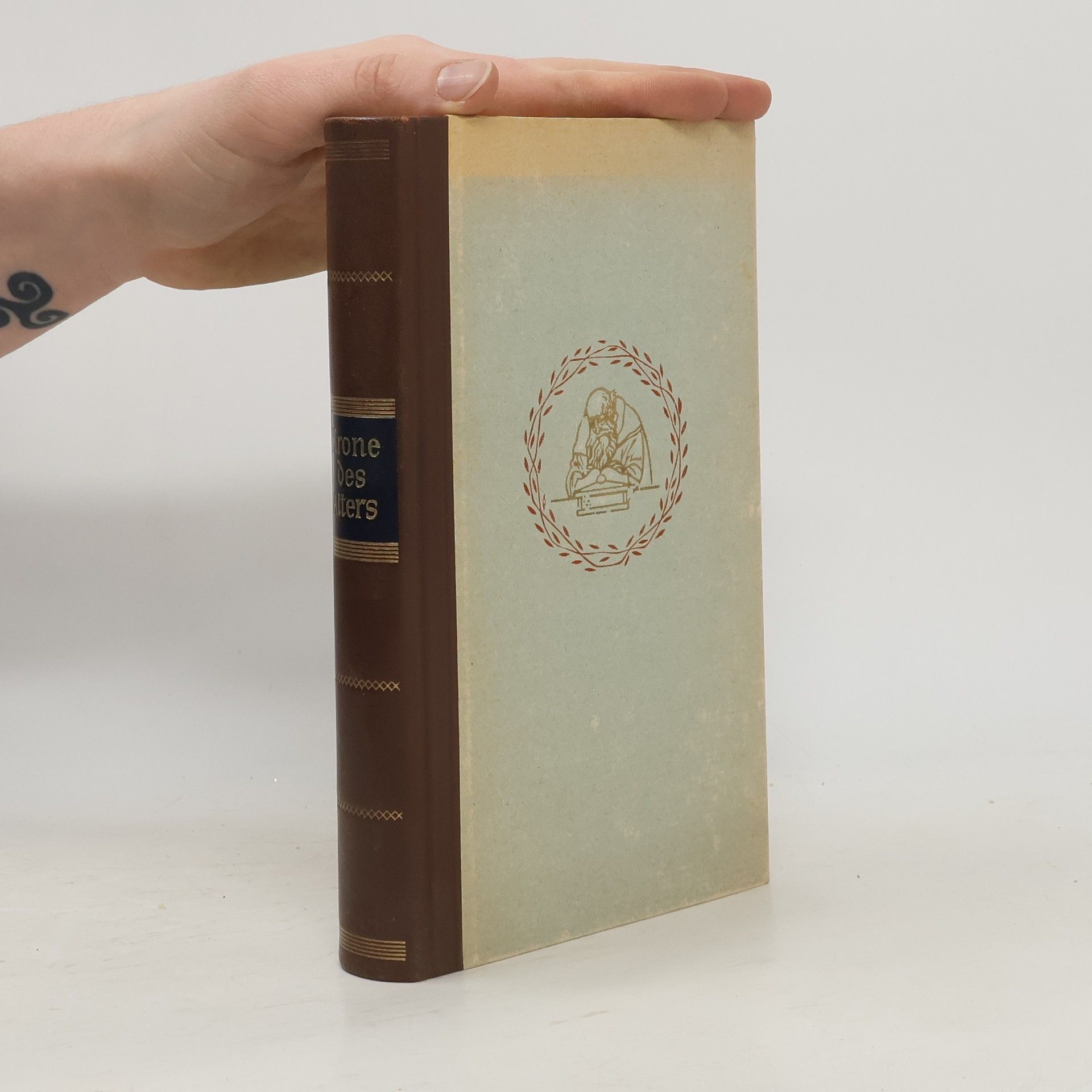 Lothar Schreyer Krone des Alters. Dichter und Weise sagen Dank dem Leben