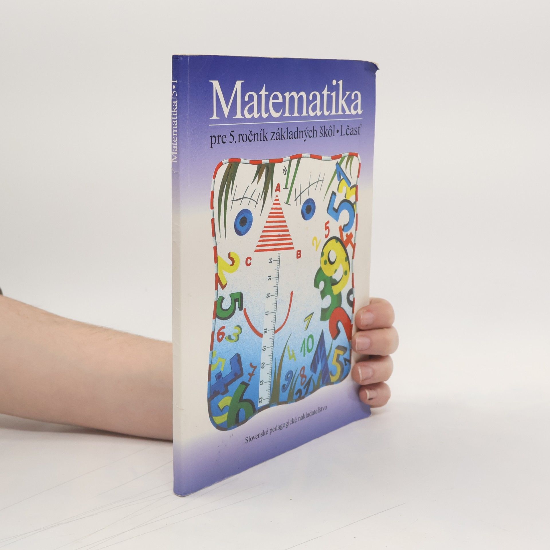 Ondrej Šedivý Matematika pre 5. ročník základných škôl 1. časť