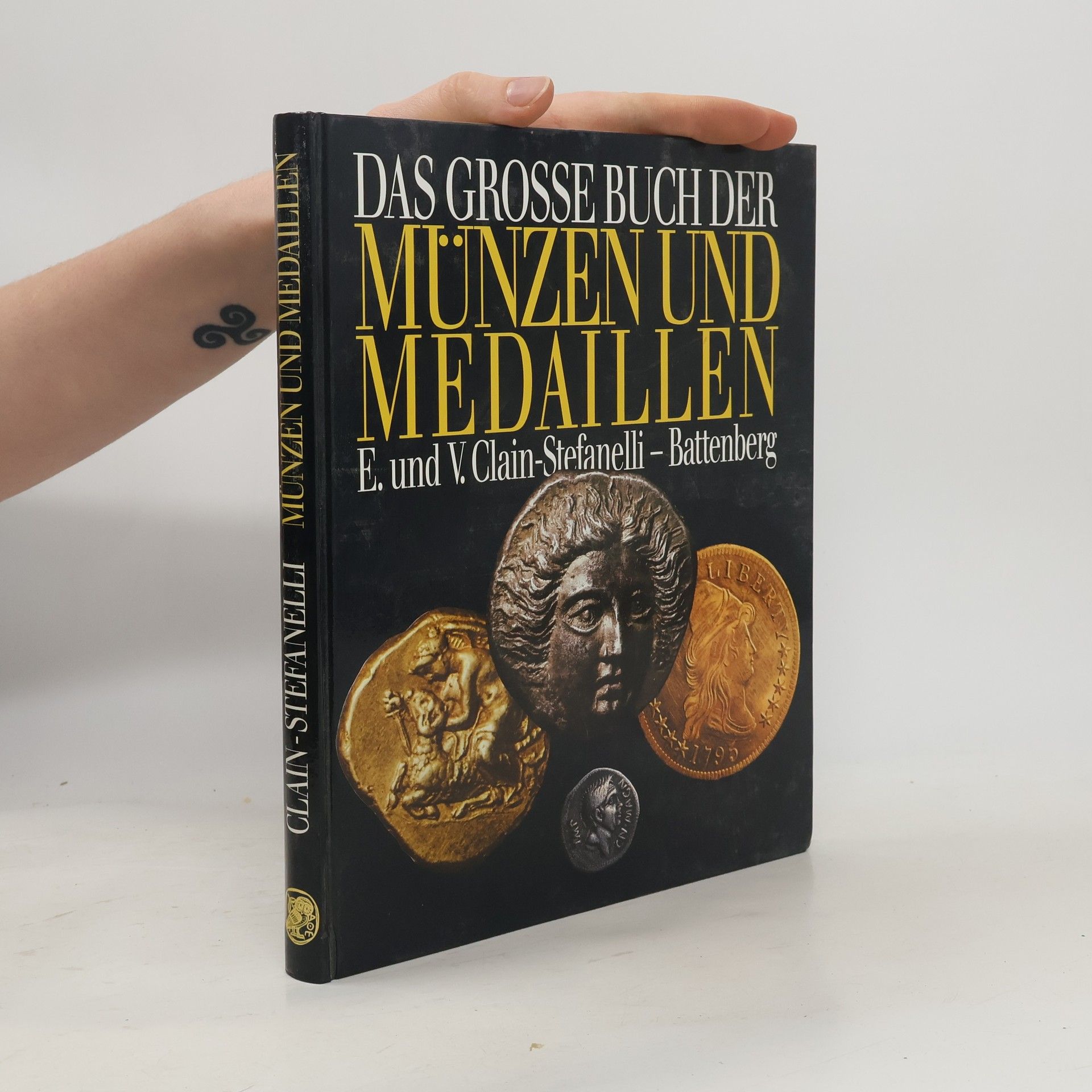 Elvira Clain-Stefanelli Das grosse Buch der Münzen und Medaillen