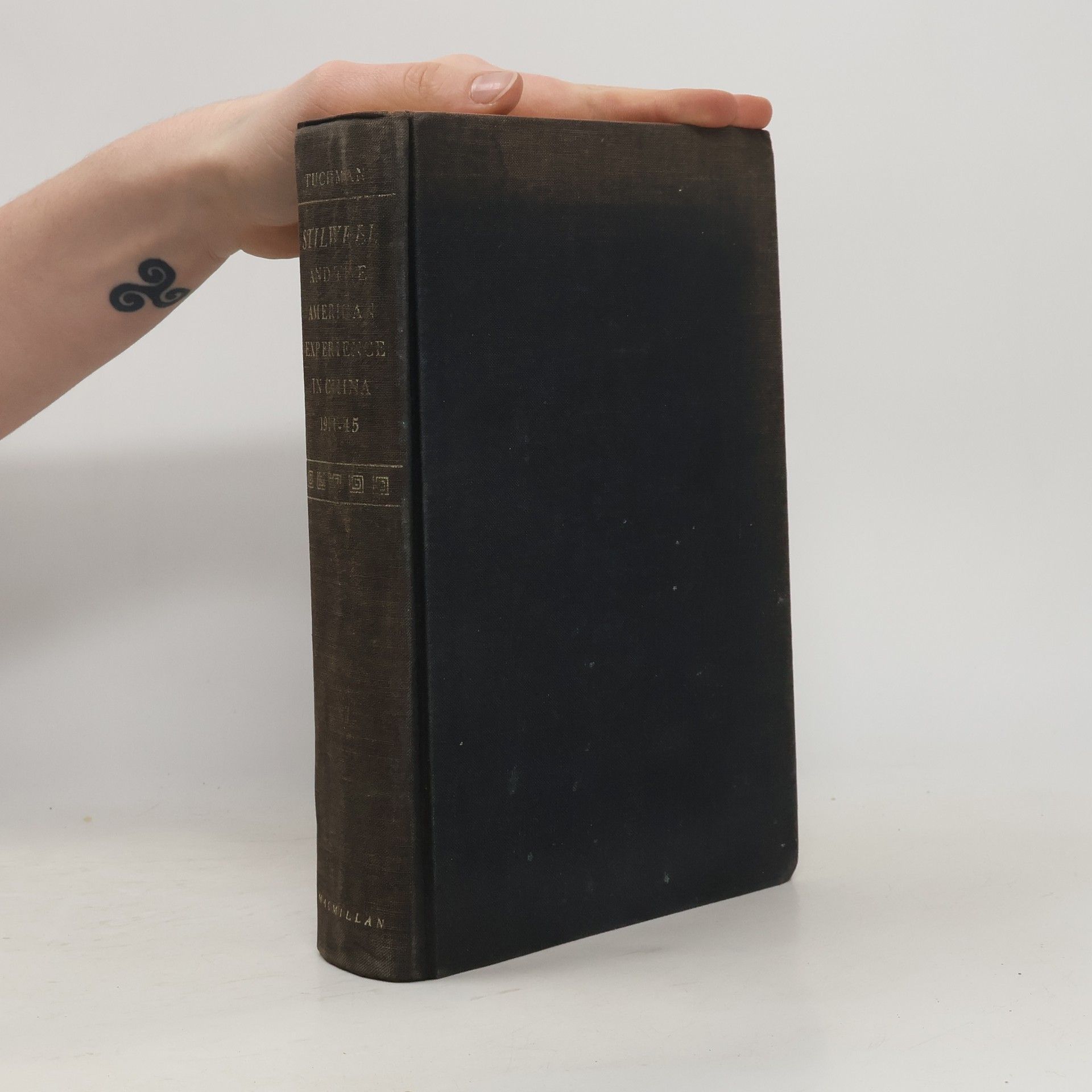 Barbara W. Tuchman Stilwell and the American Experience in China, 1911-45