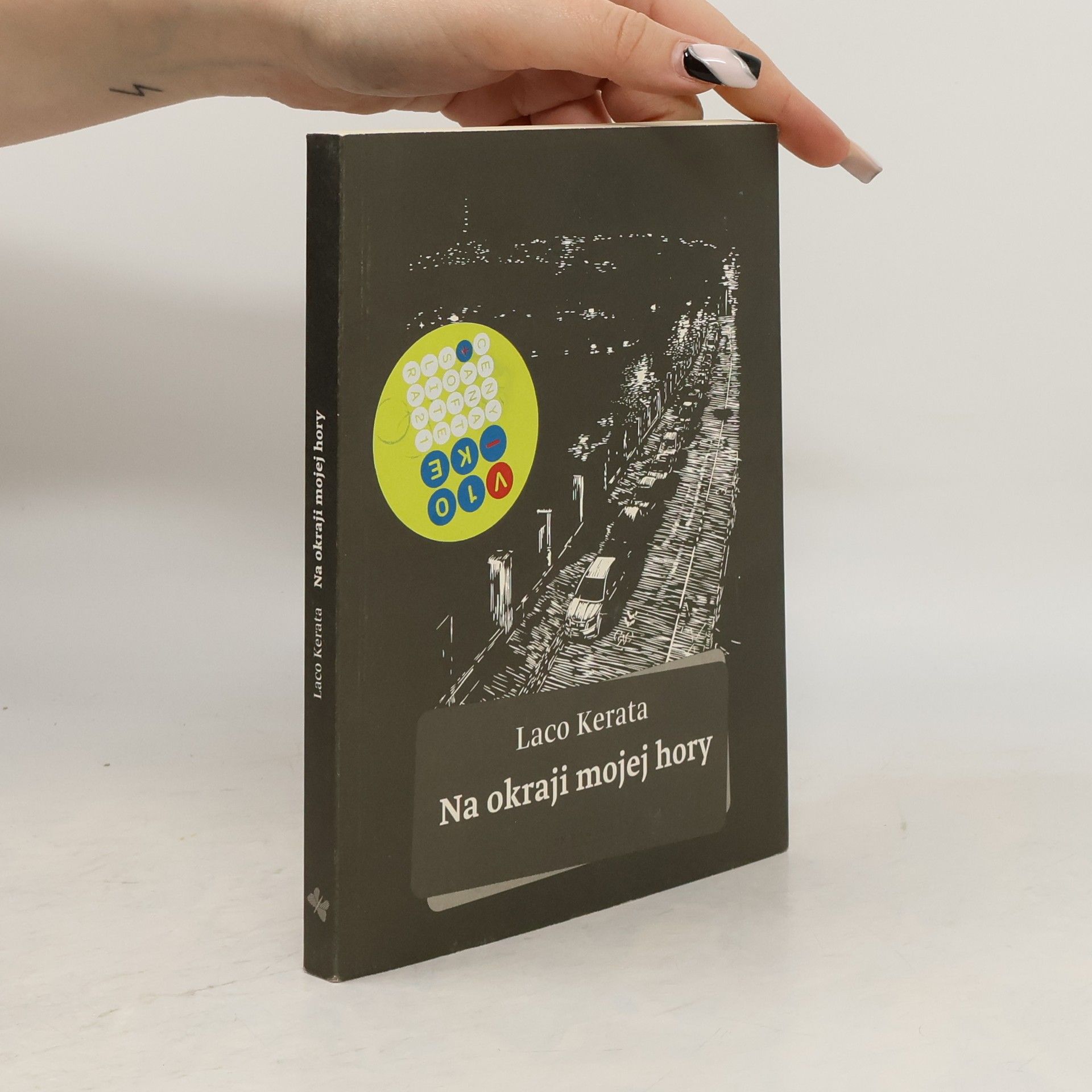Ladislav Kerata Na okraji mojej hory