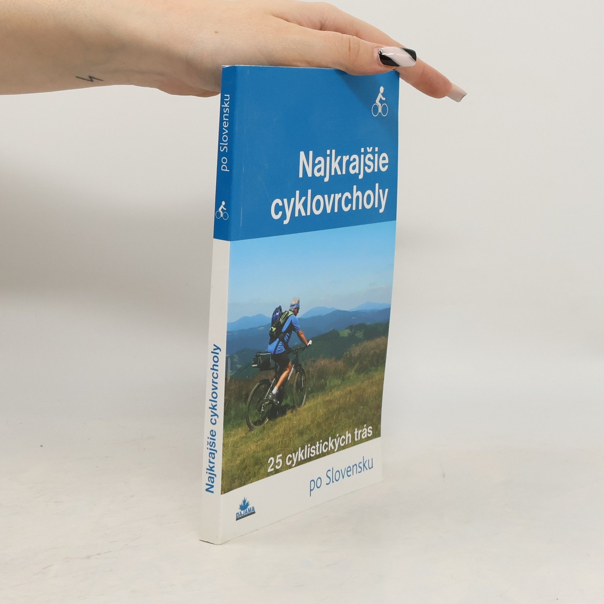 Karol Mizla Najkrajšie cyklovrcholy po Slovensku