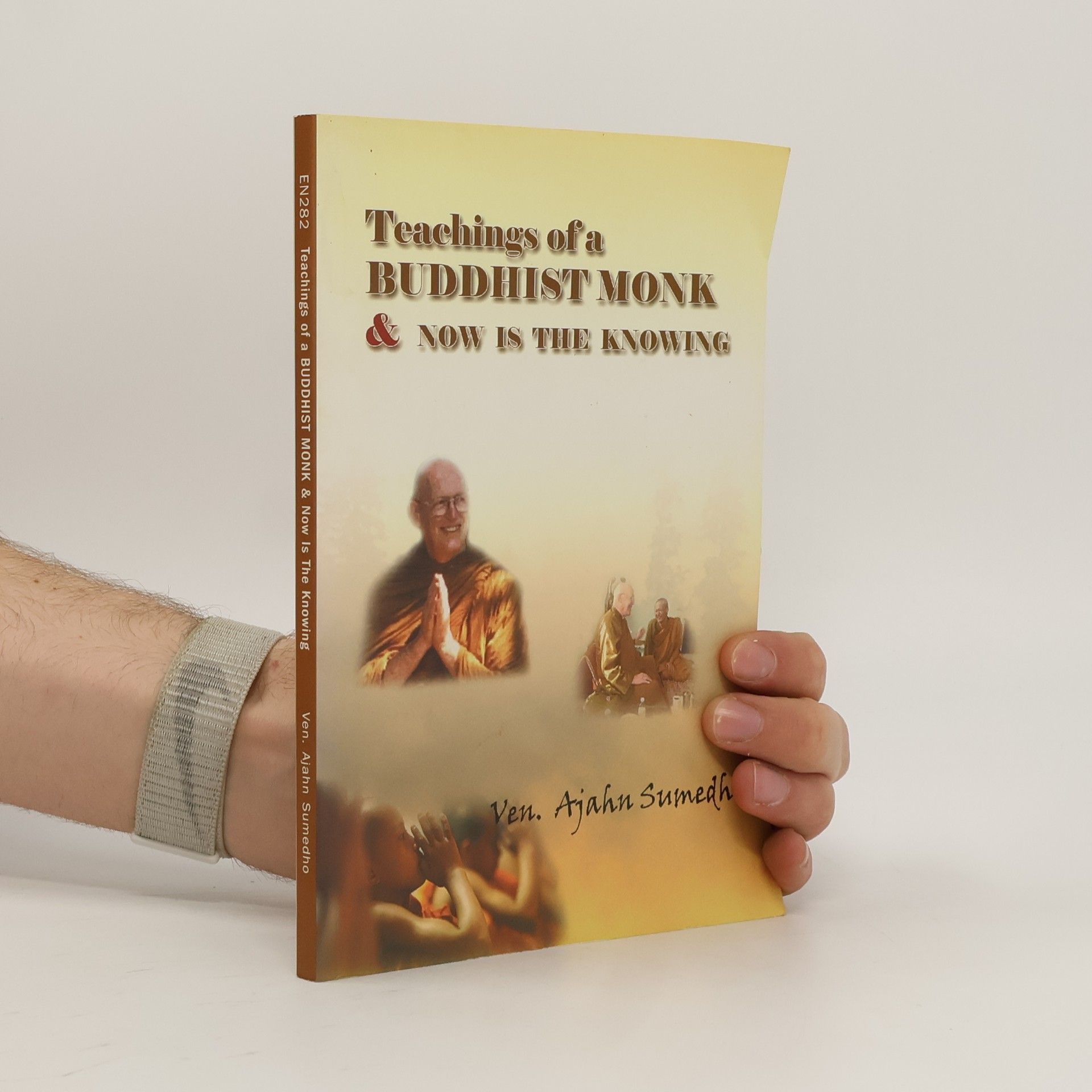Sumedho Teachings of a Buddhist Monk