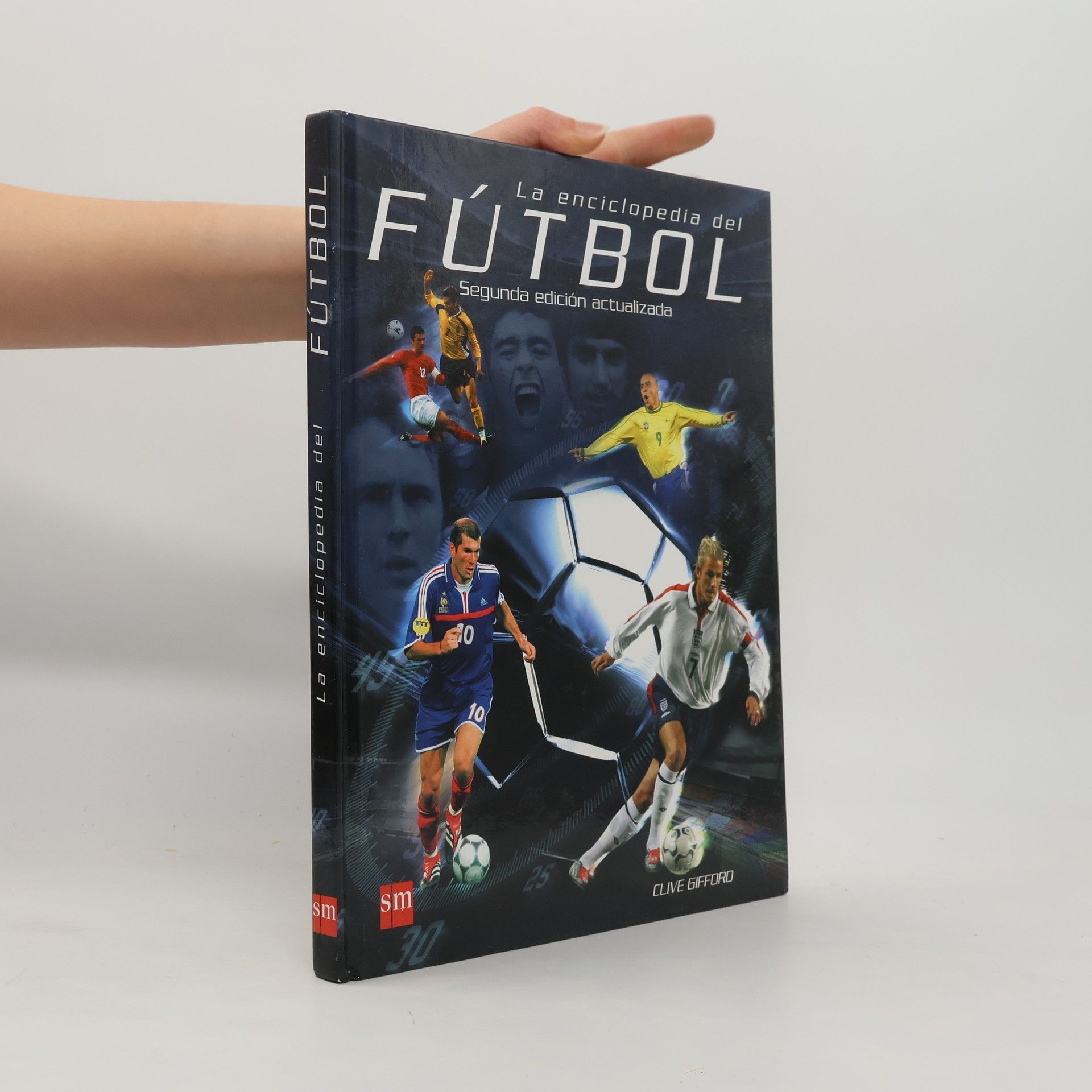 Clive Gifford Enciclopedias: La enciclopedia del fútbol