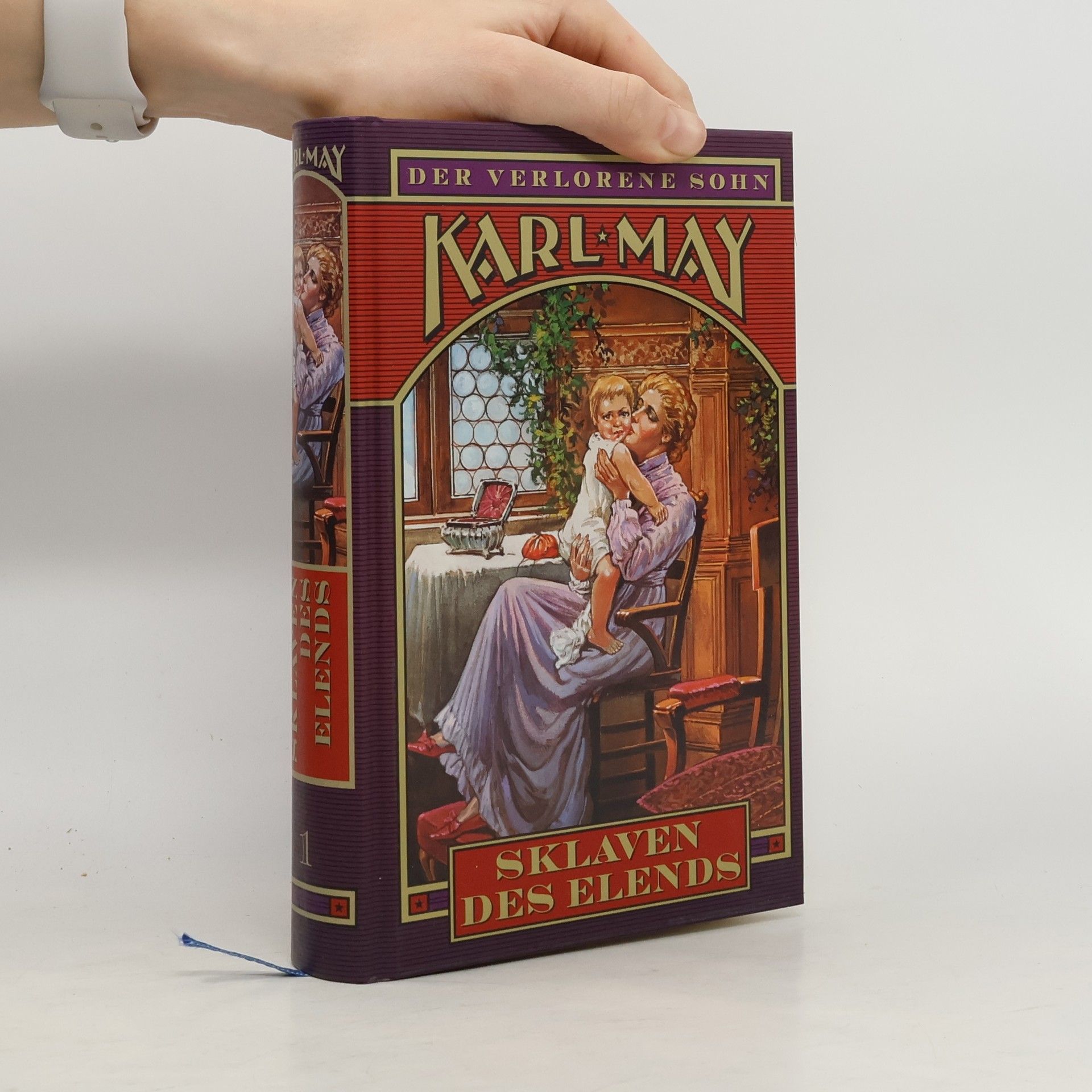 Karl May Der verlorene Sohn: Band V., Sklaven der Ehre