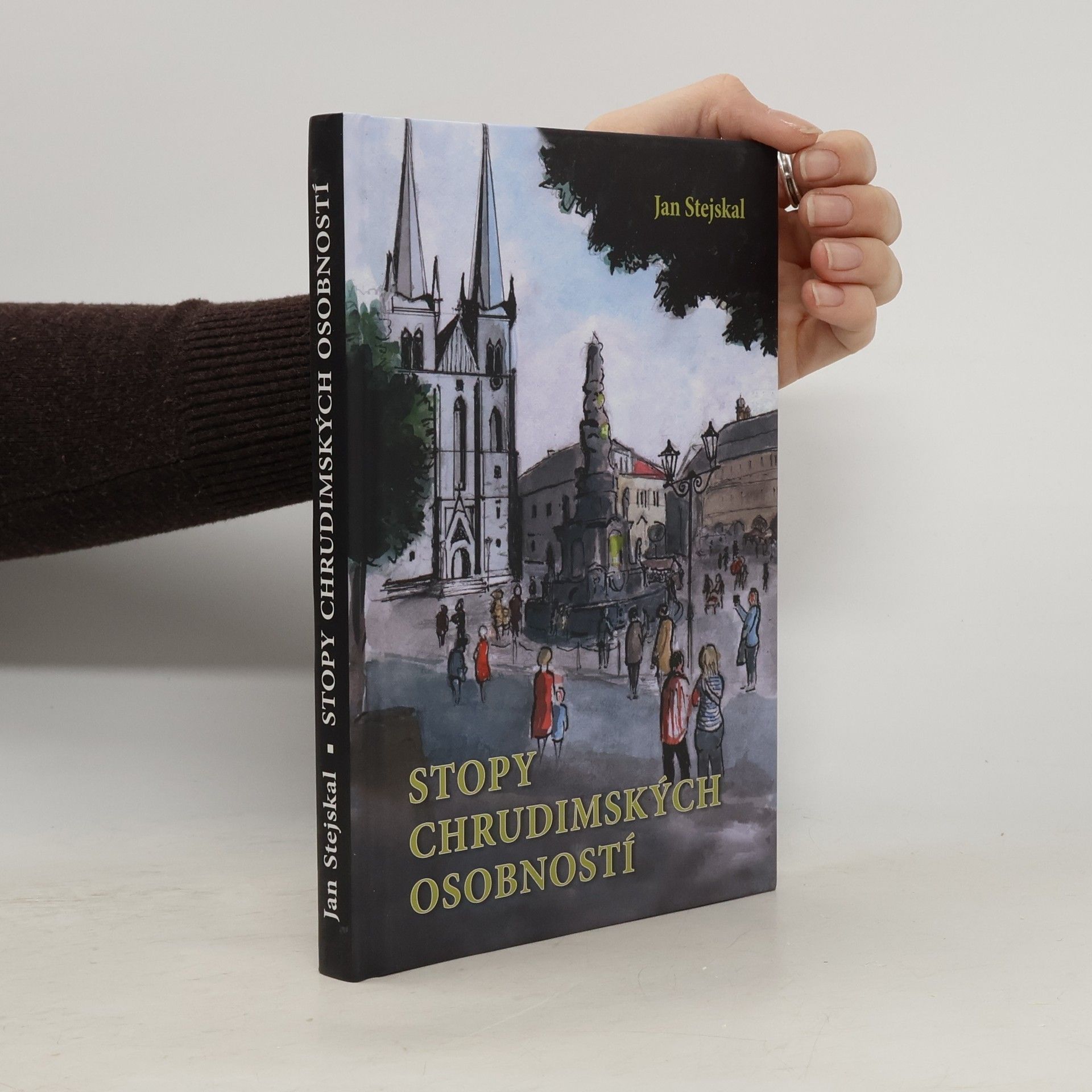 Jan Stejskal Stopy chrudimských osobností