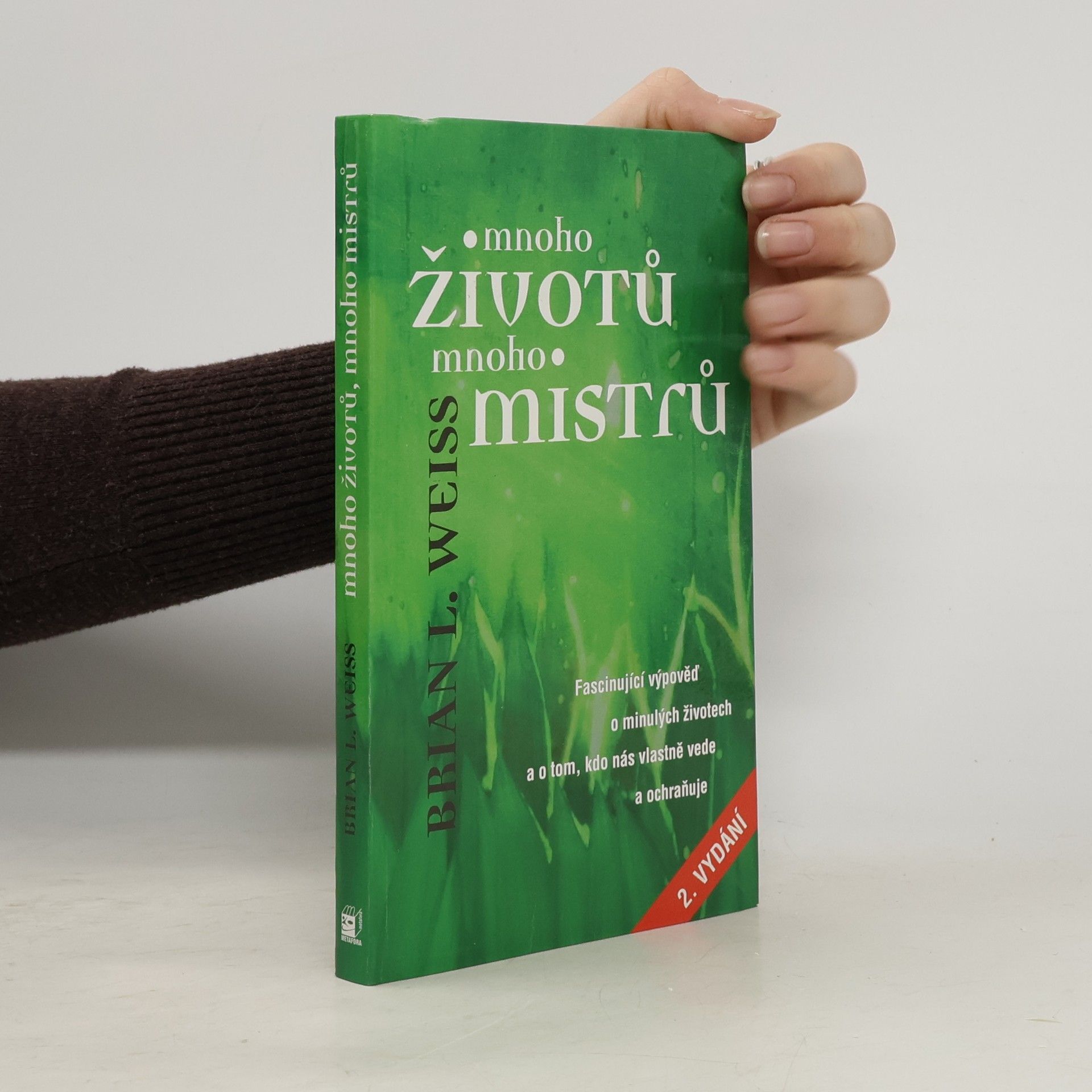 Brian Weiss Mnoho životů, mnoho Mistrů