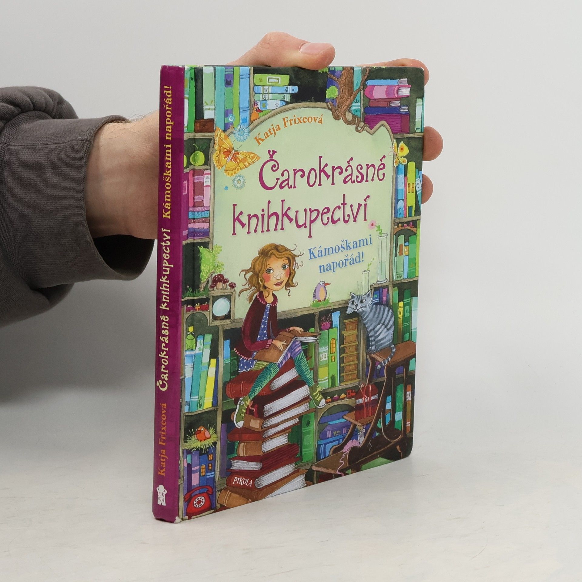 Katja Frixe Čarokrásné knihkupectví. Kámoškami napořád!