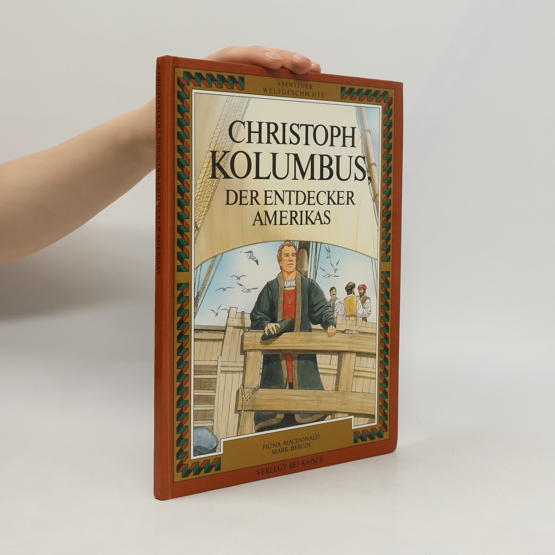 Fiona Macdonald Christoph Kolumbus der Entdecker Amerikas