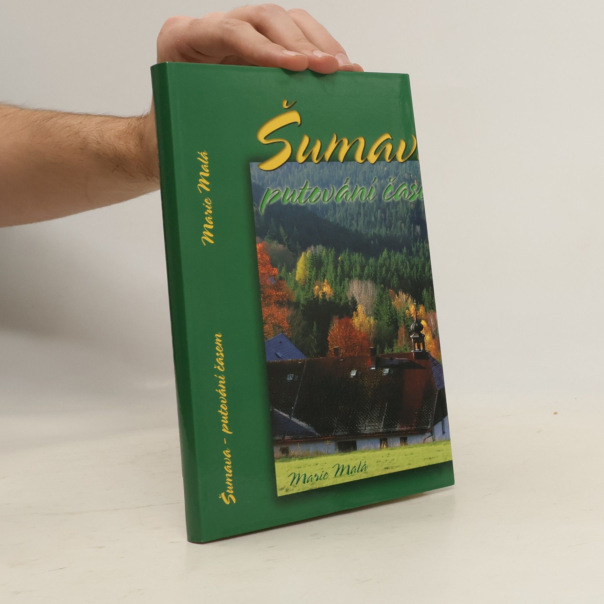Marie Malá Šumava - putování časem