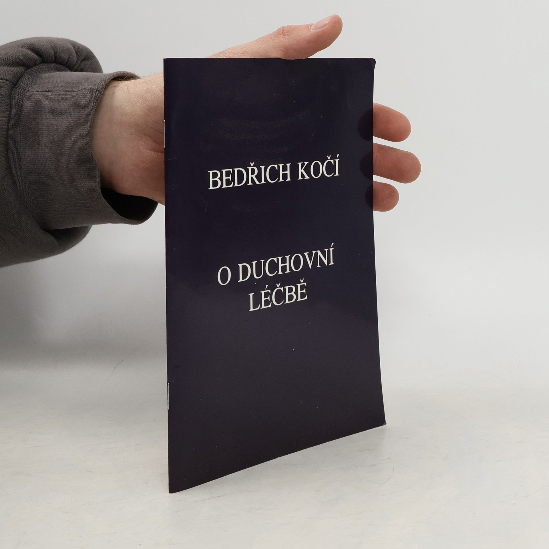 Bedřich Kočí O duchovní léčbě