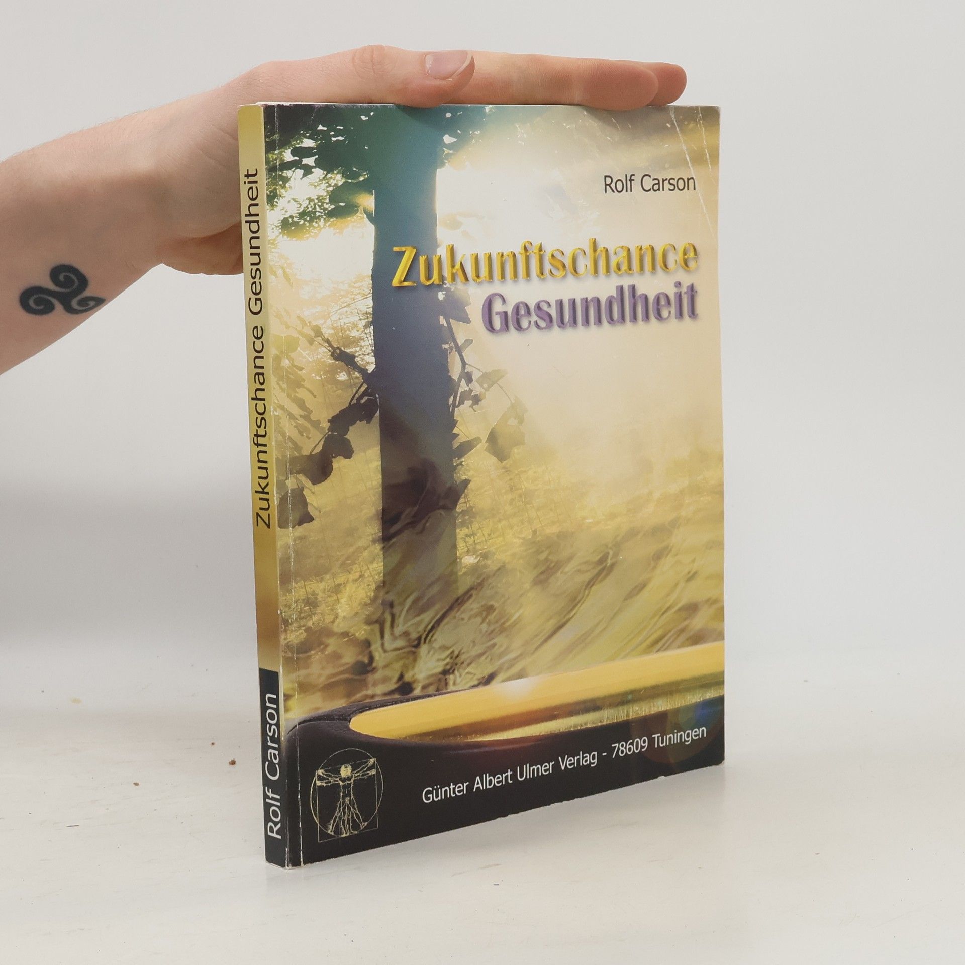 Rolf Carson Zukunfts-Chance Gesundheit