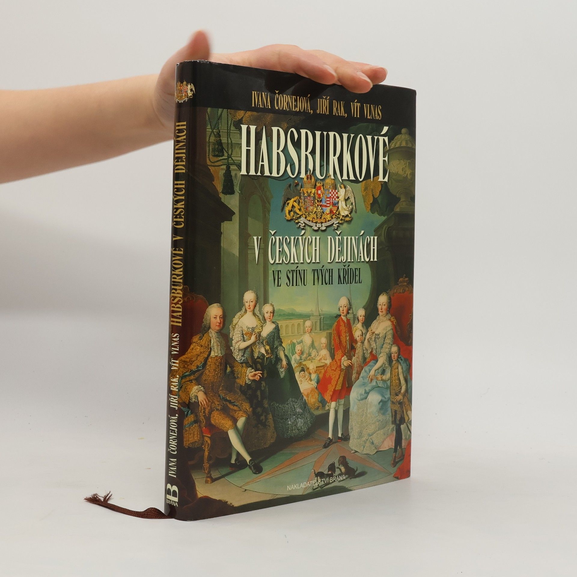 Ivana Čornejová Habsburkové v českých dějinách: Ve stínu tvých křídel