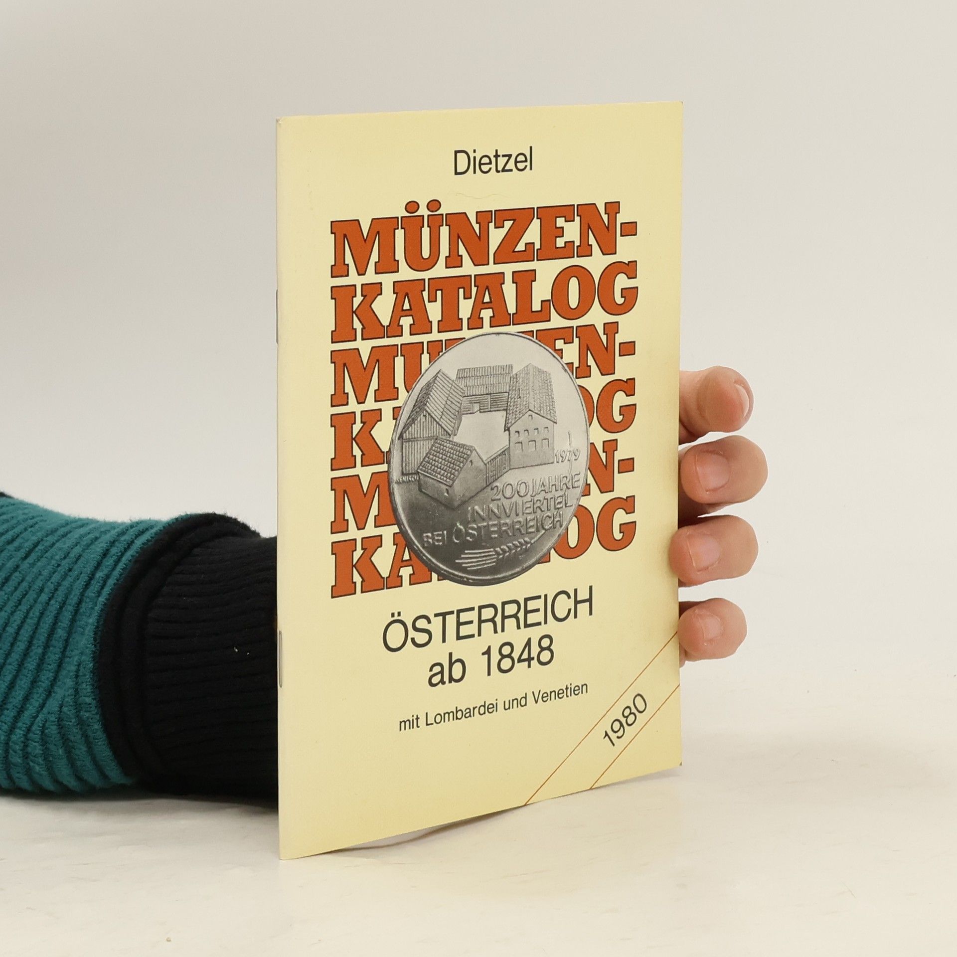 Dietzel Münzenkatalog Österreich ab 1848, mit Lombardei und Venetien