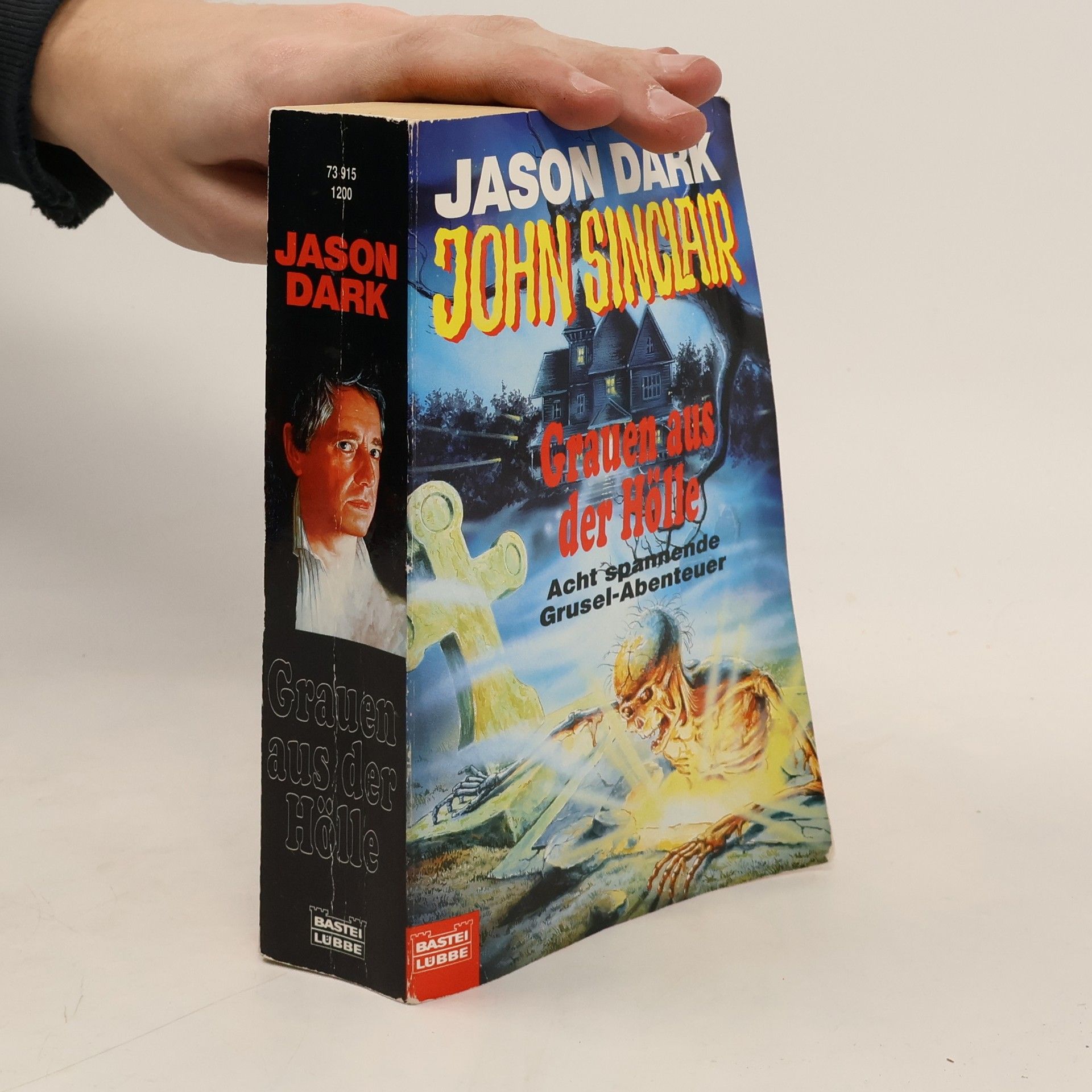 Jason Dark John Sinclair: Grauen aus der Hölle