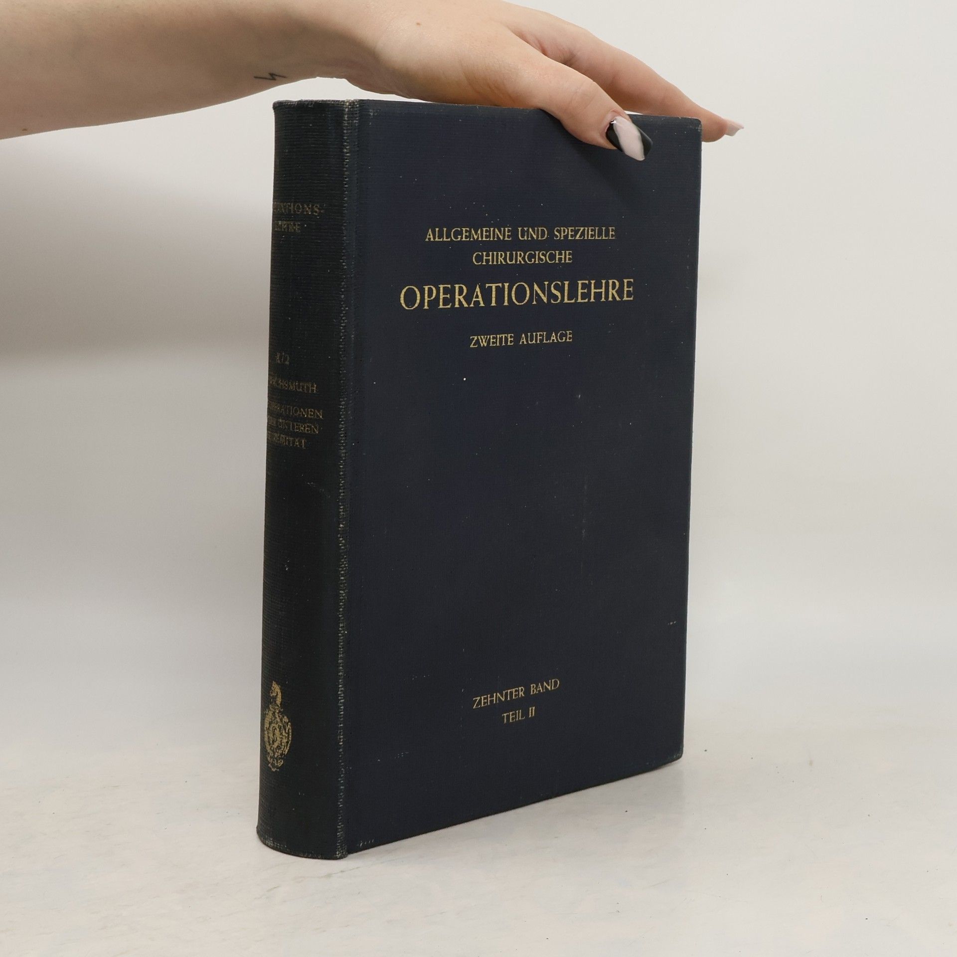 Autorenkollektiv Die Operationen an den Extremitäten II.