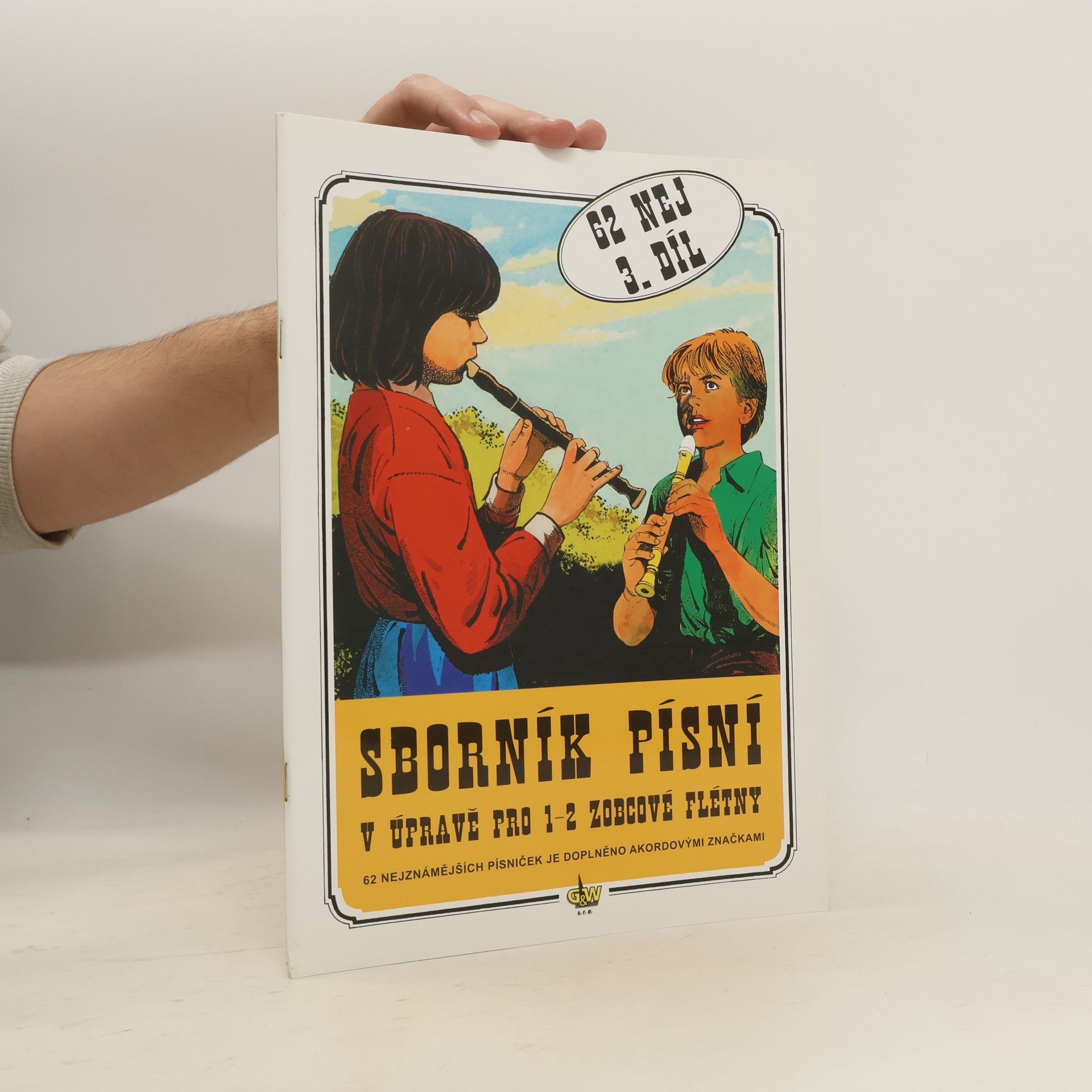 výroba hudeb.nástrojů G+W Sborník písní v úpravě pro zobcové flétny. 3.díl