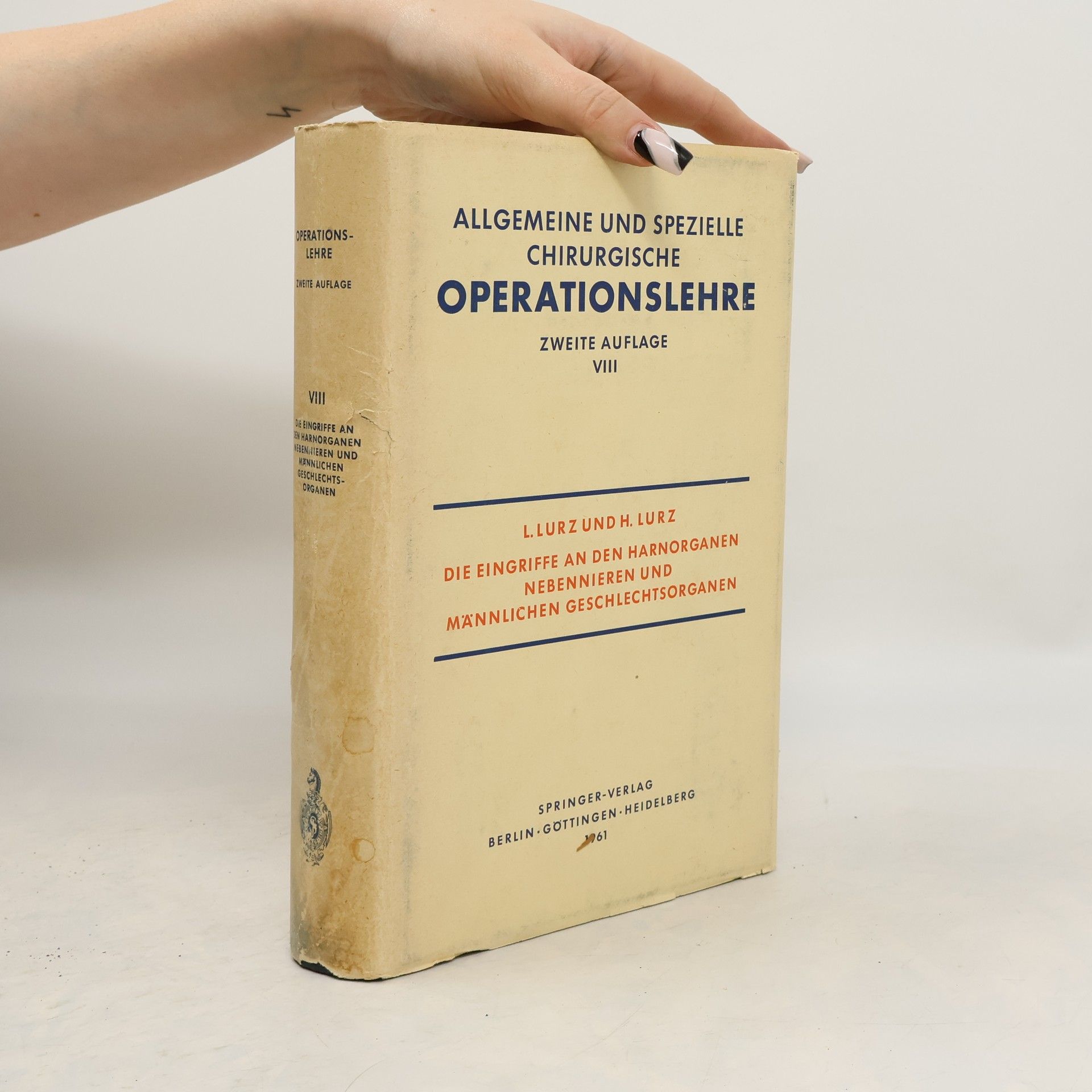 Autorenkollektiv Allgemeine und spezielle chirurgische operationslehre VIII.