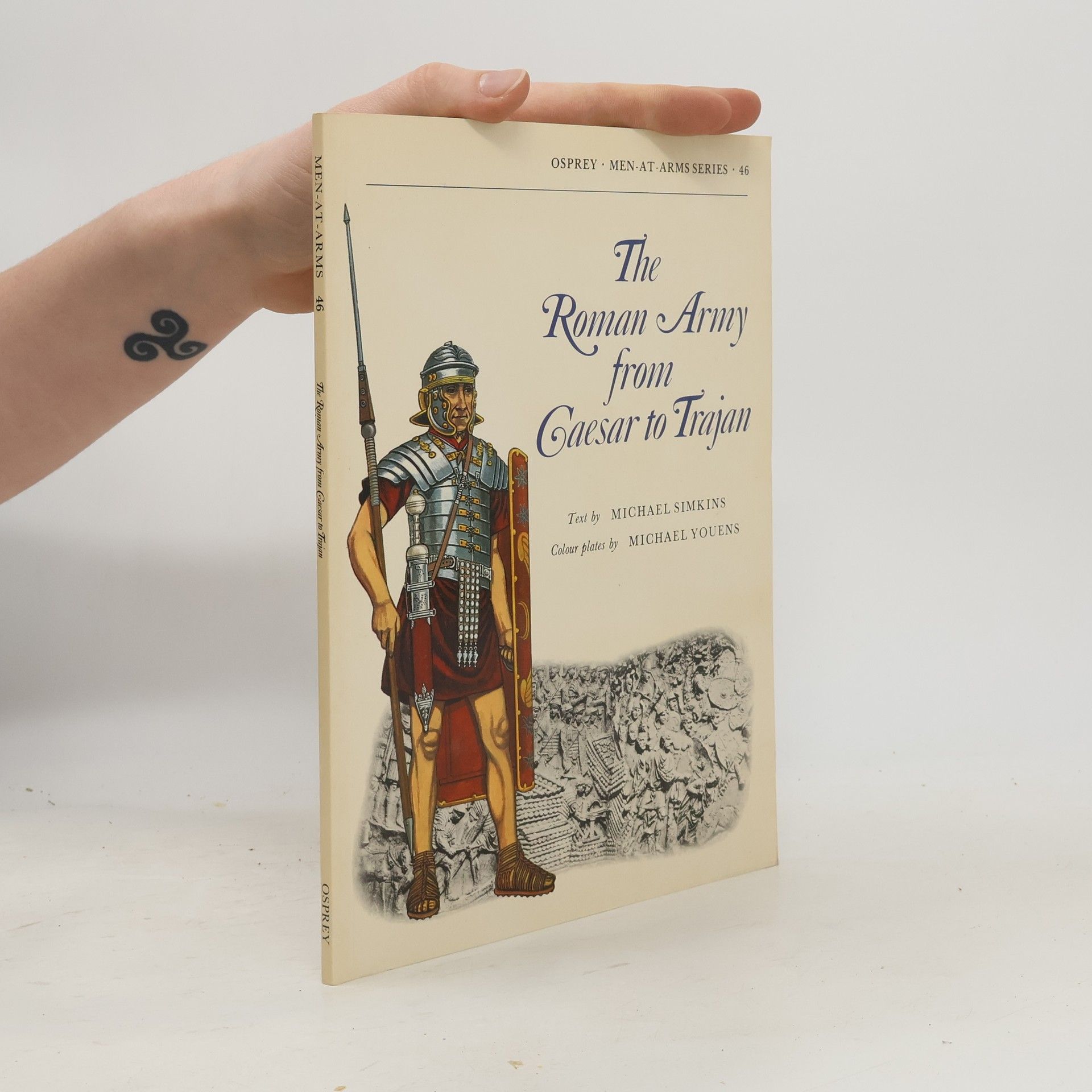 Michael Simkins Men-at-Arms - 46: The Roman Army from Caesar to Trajan