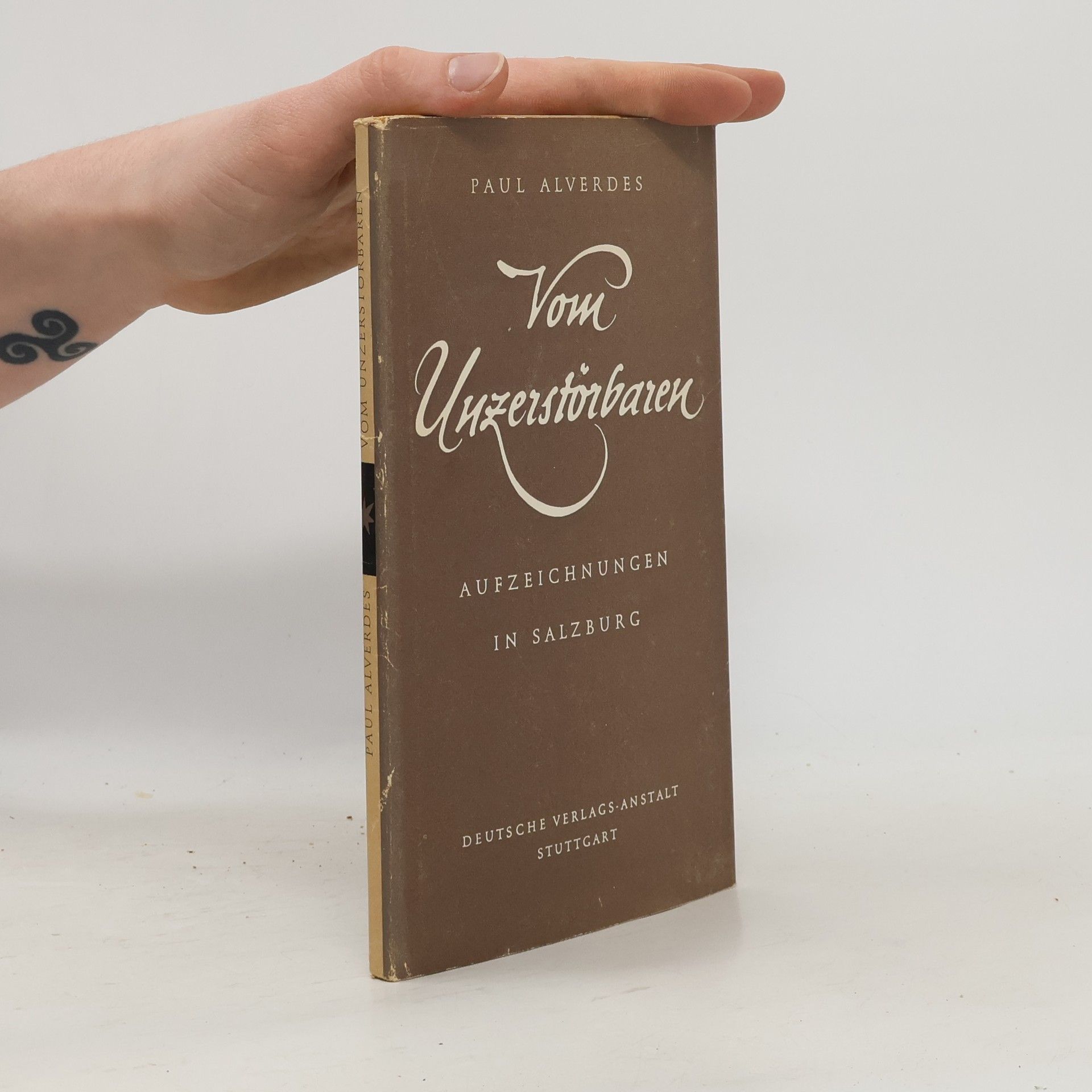 Paul Alverdes Vom Unzerstörbaren