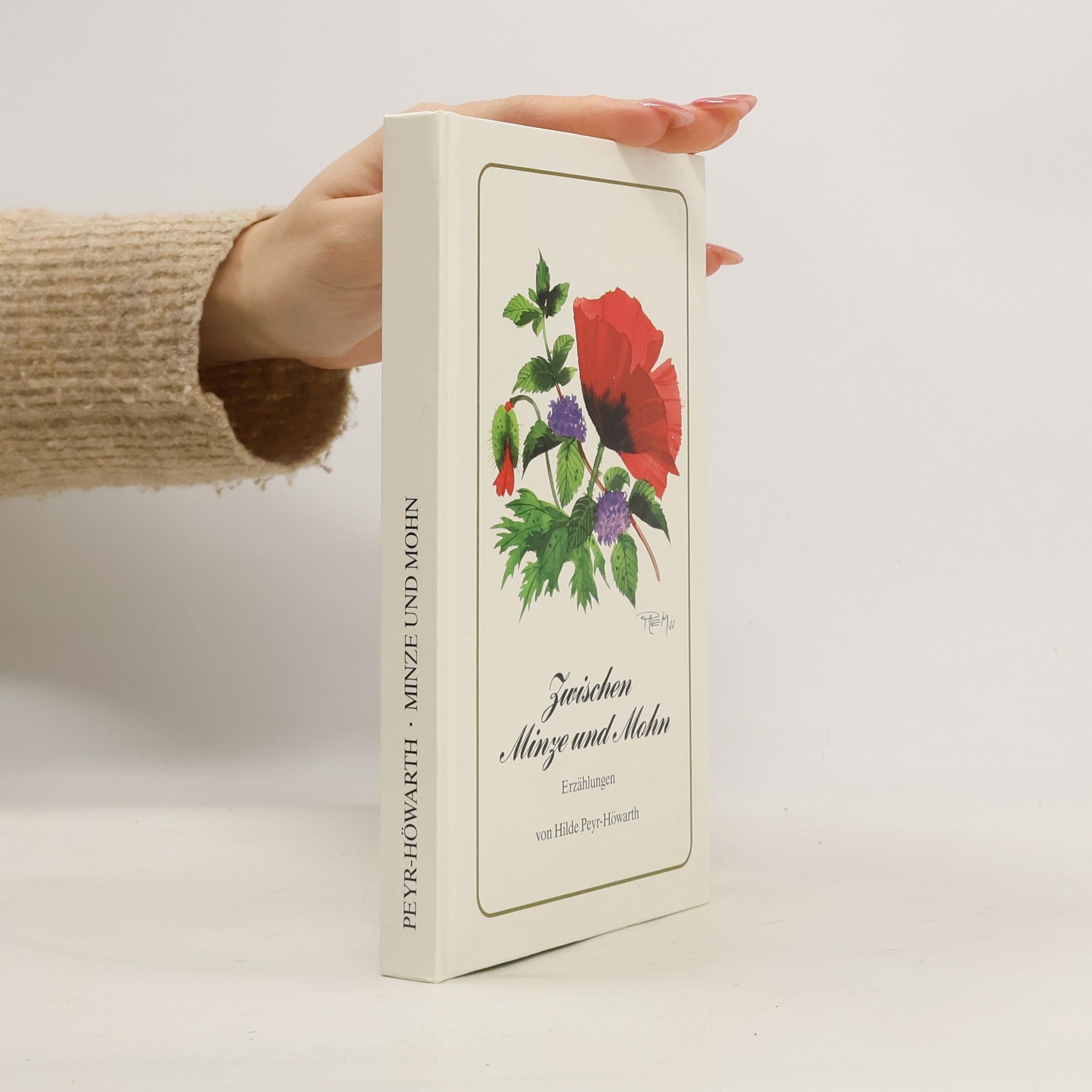 Hilde Peyr-Höwarth Zwischen Münze und Mohn