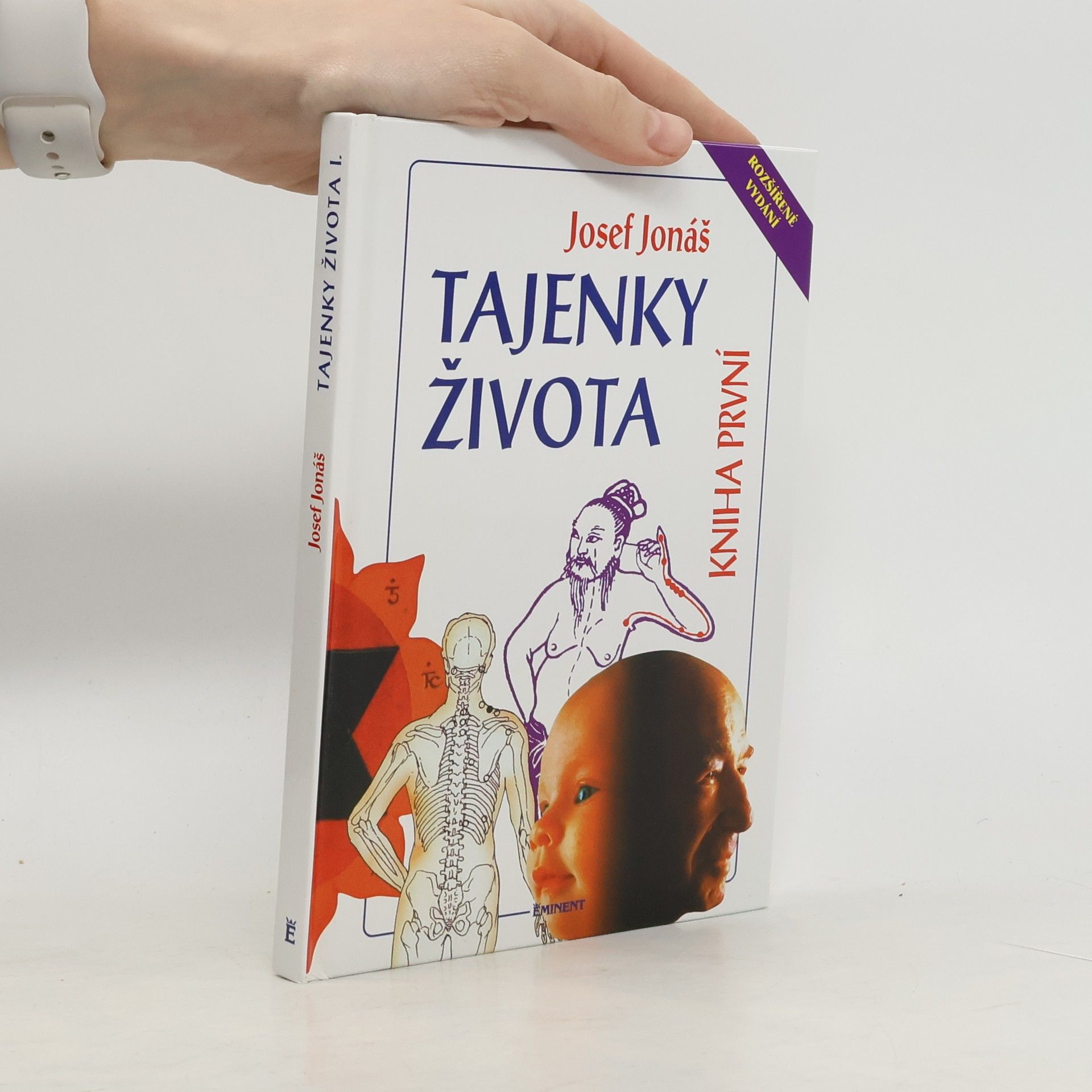 Josef Jonáš Tajenky života. Kniha první