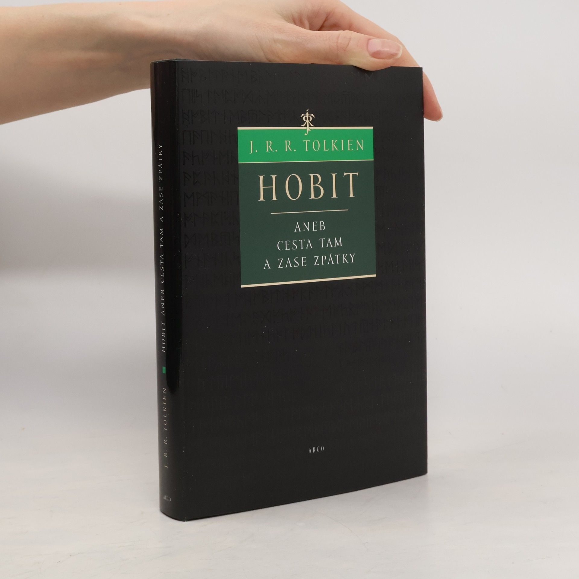 J. R. R. Tolkien Hobit, aneb, Cesta tam a zase zpátky
