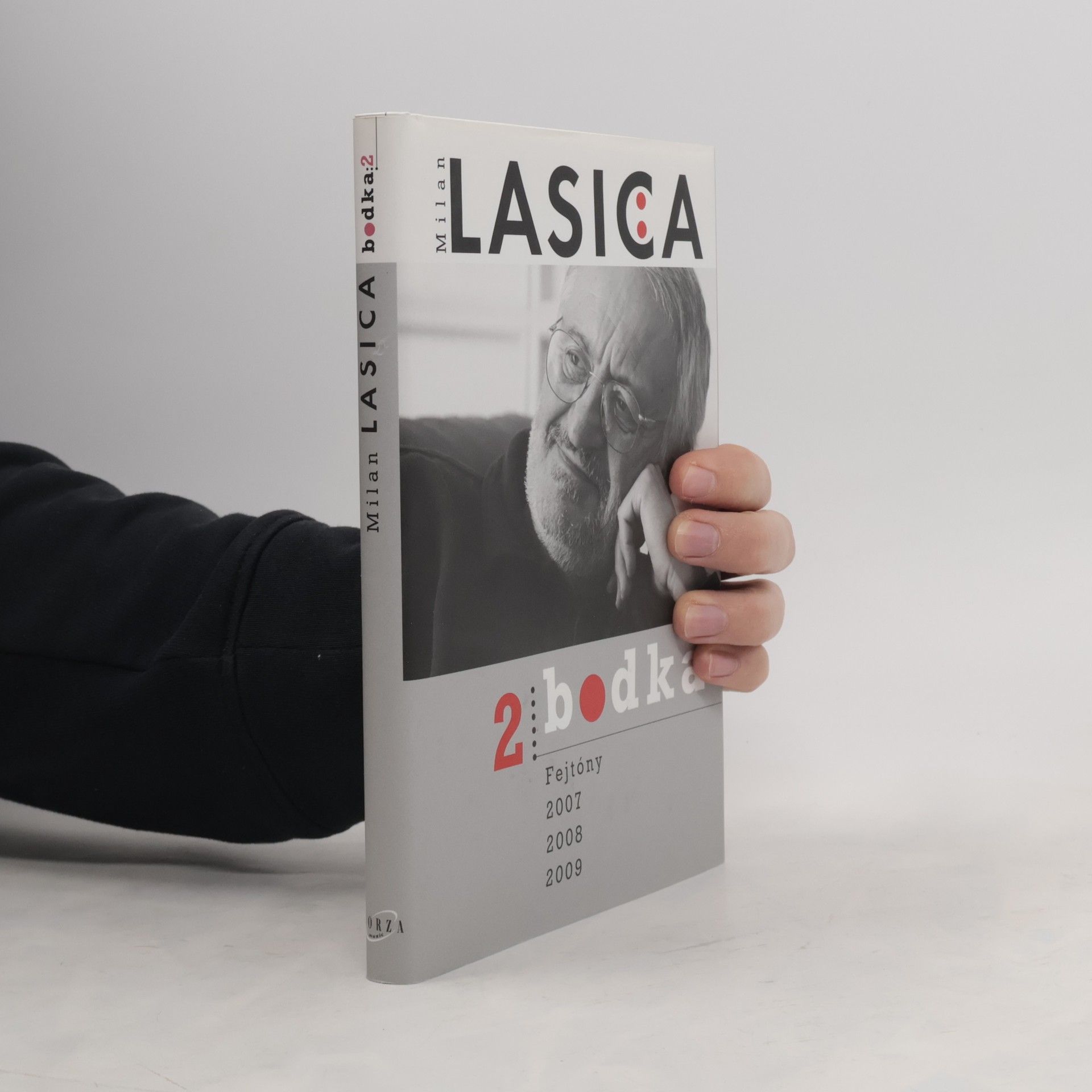 Milan Lasica Bodka. 2 díl. Fejtóny 2007, 2008, 2009