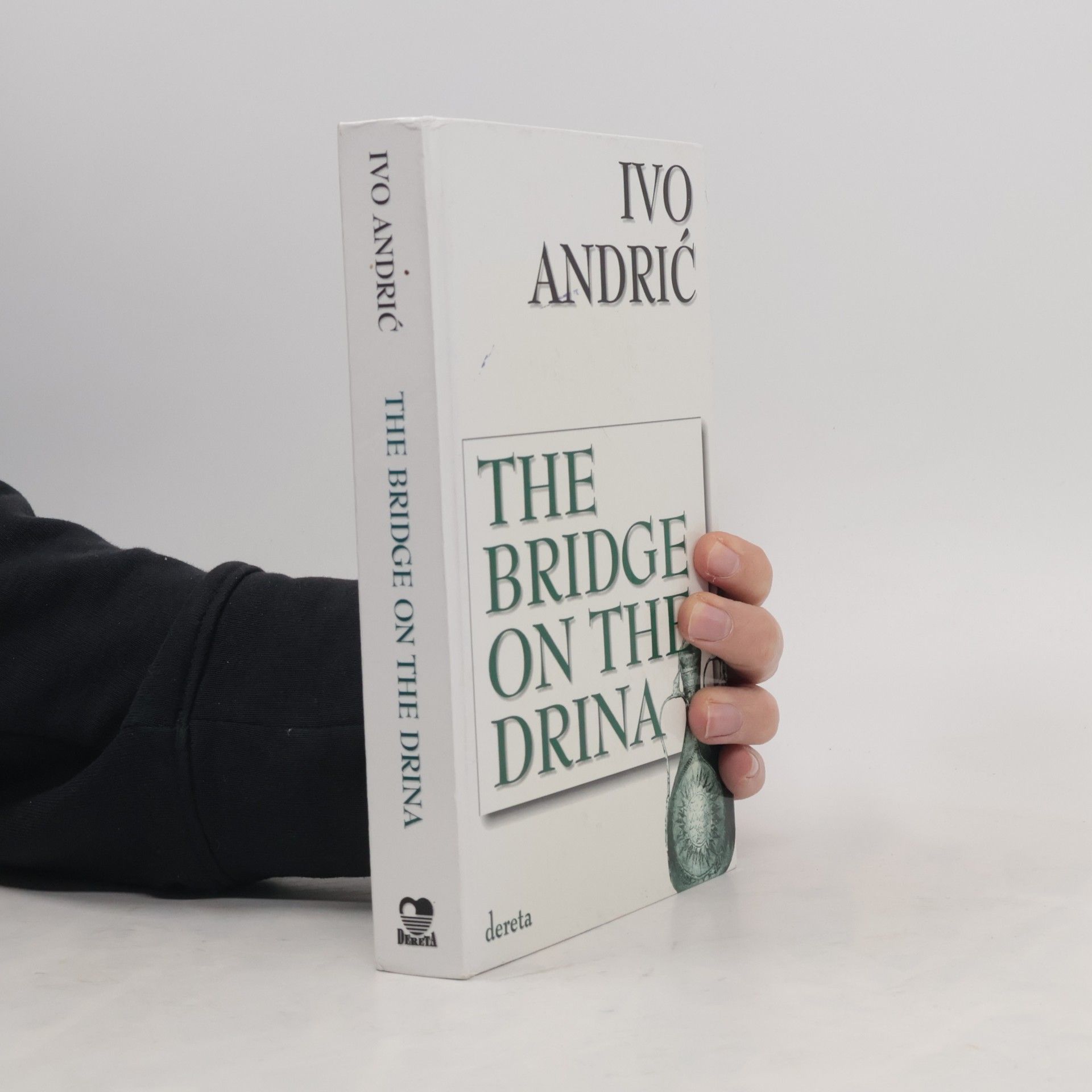 Ivo Andrić The bridge on the Drina