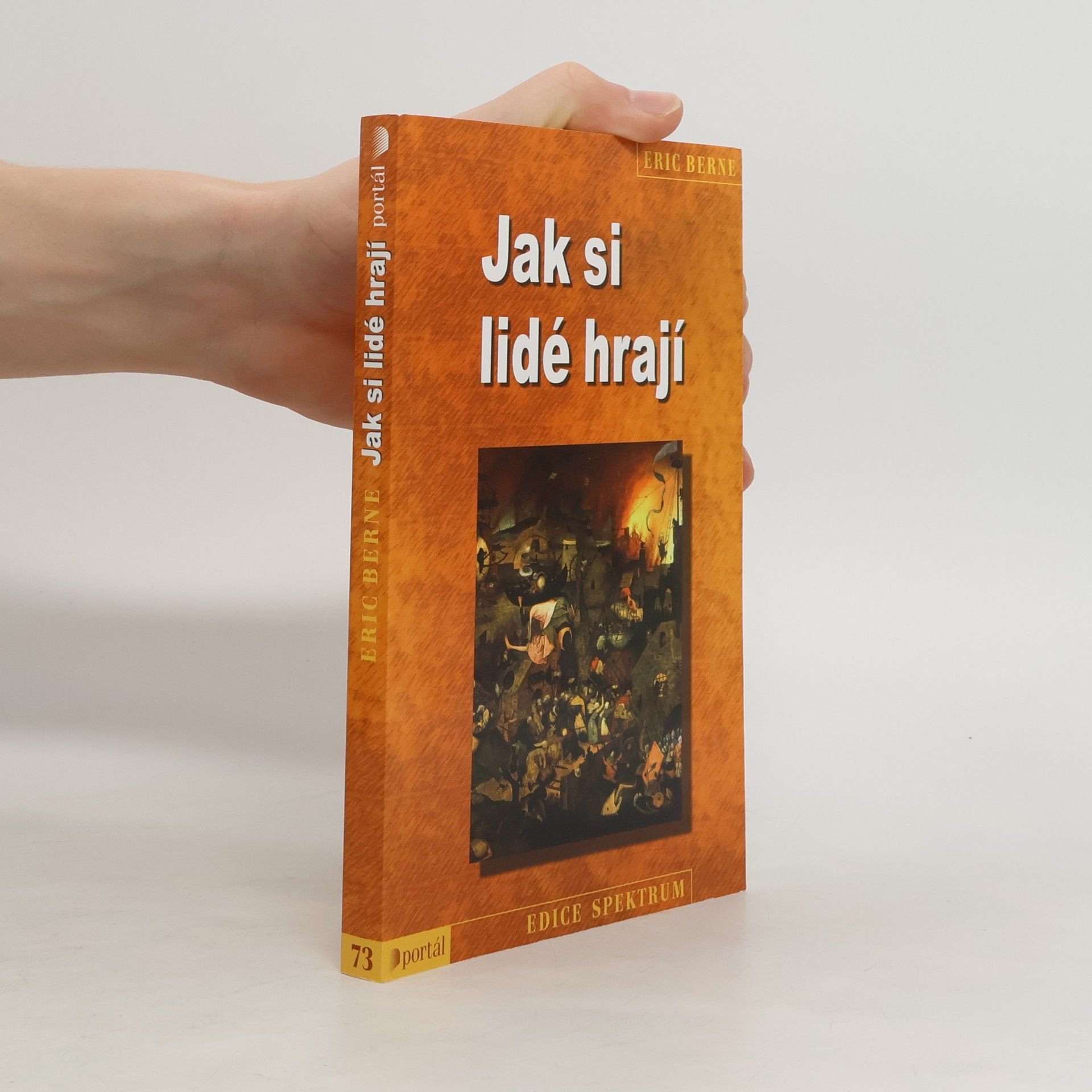 Eric Berne Jak si lidé hrají