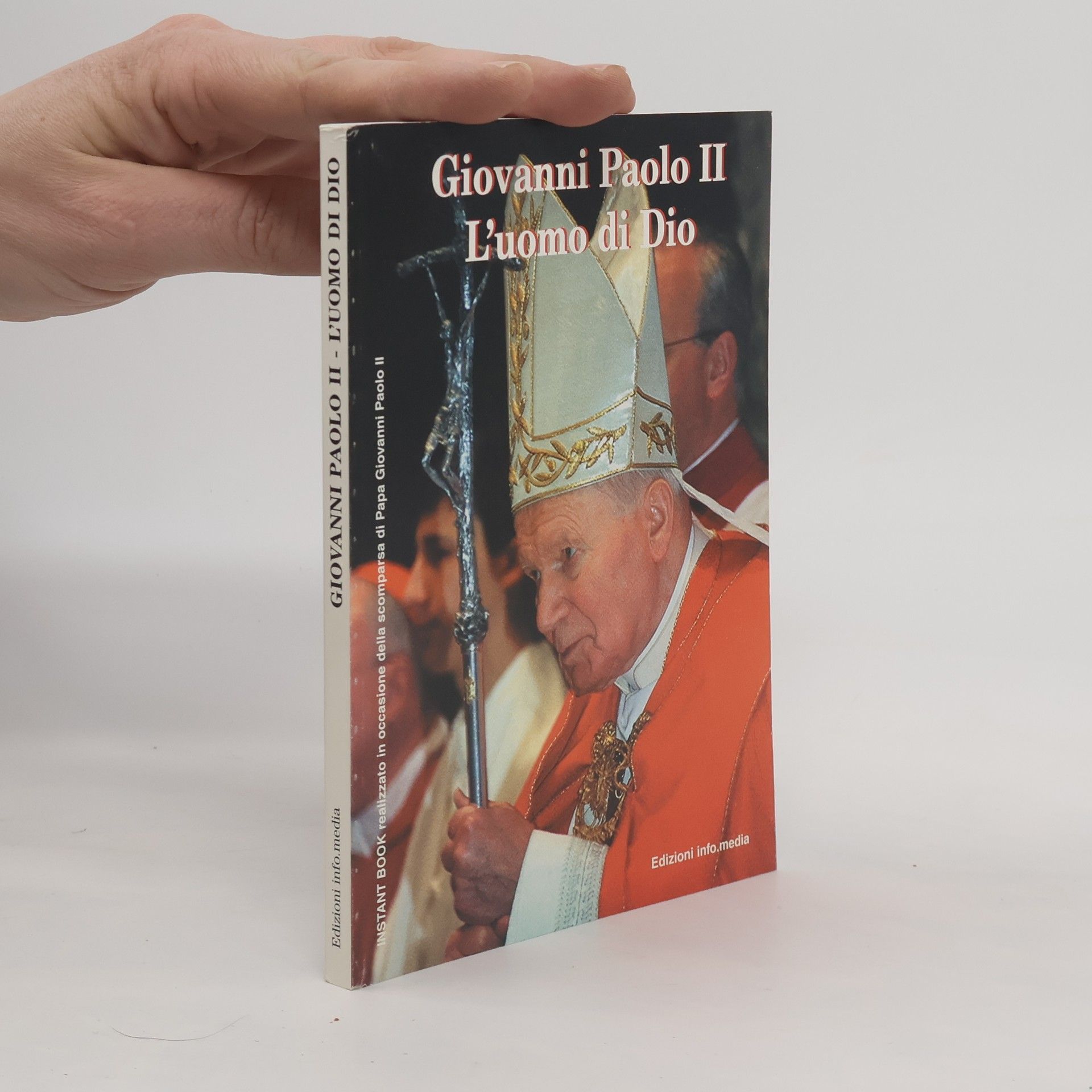 Giovanni Paolo II L'uomo di Dio