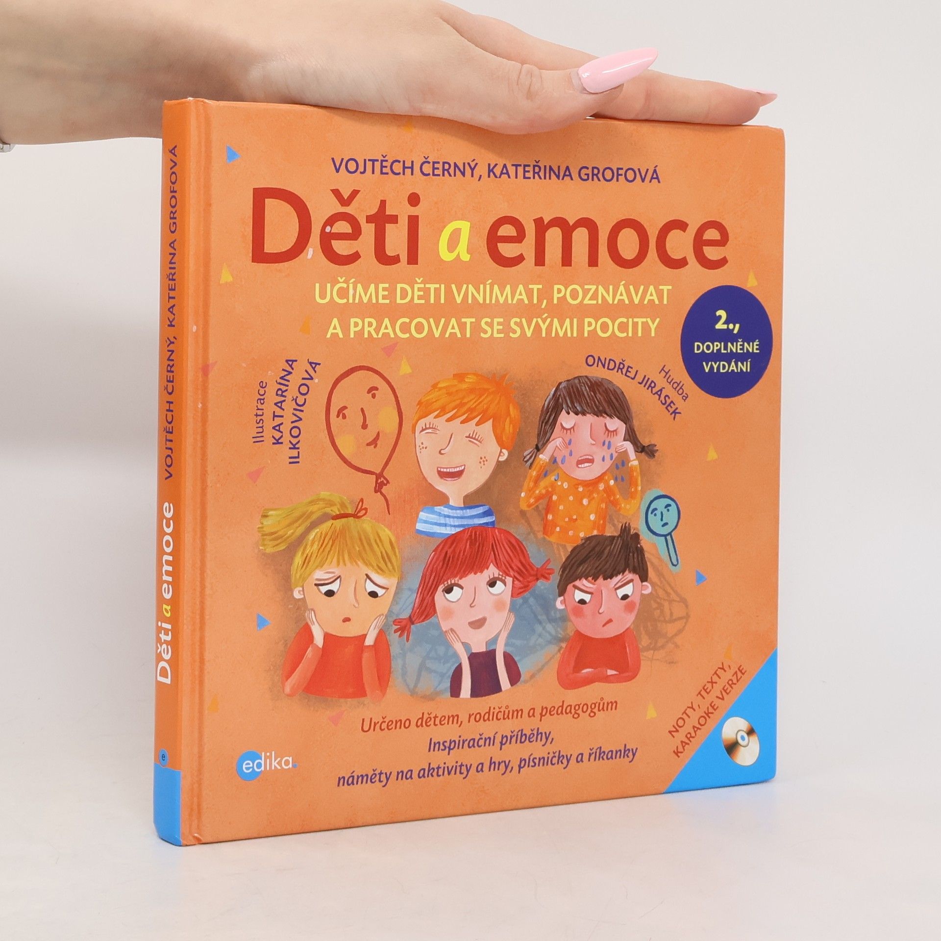 Vojtěch Černý Děti a emoce: Učíme děti vnímat, poznávat a pracovat se svými pocity