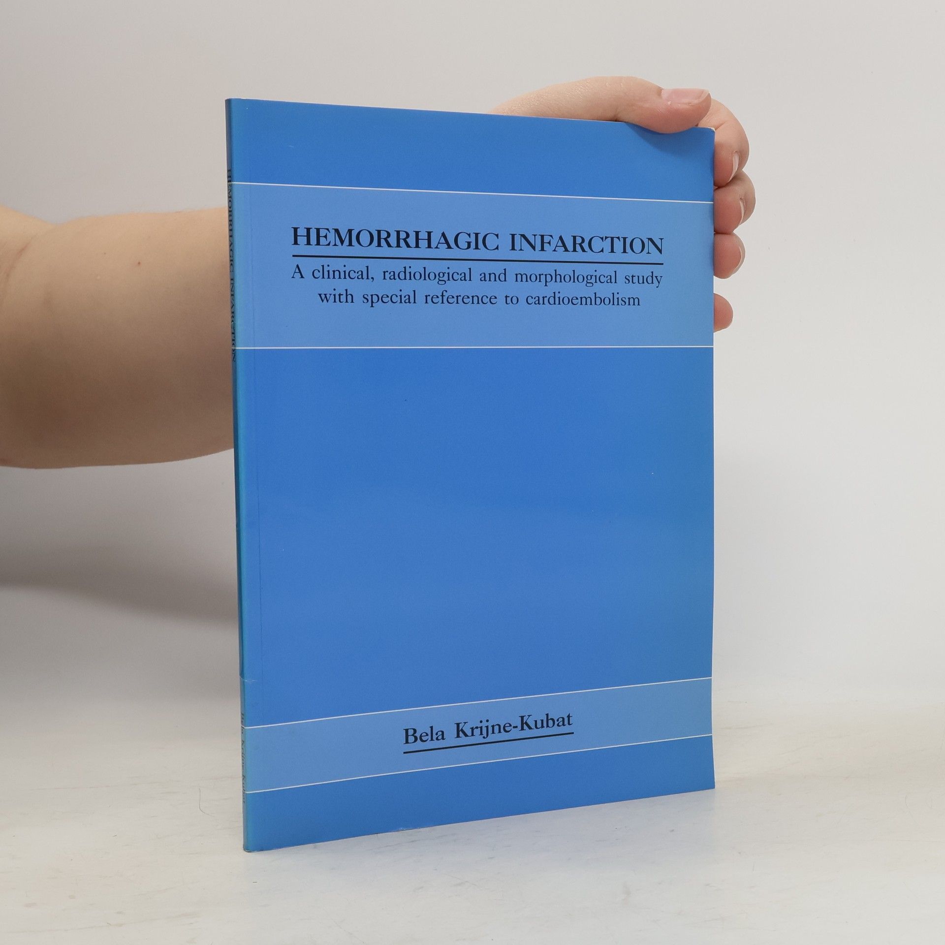 Bela Krijne-Kubat Hemorrhagic Brain Infarction