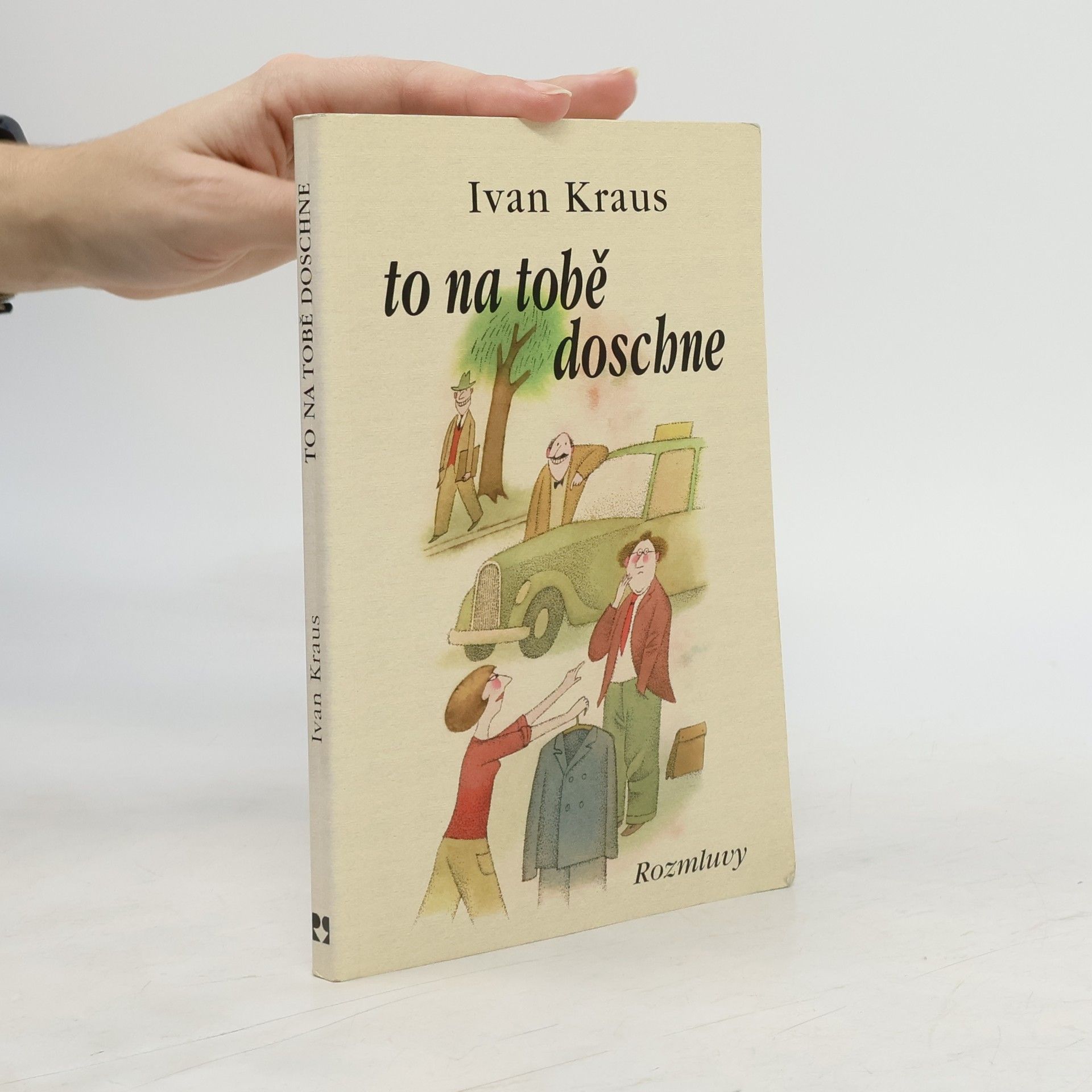 Ivan Kraus To na tobě doschne