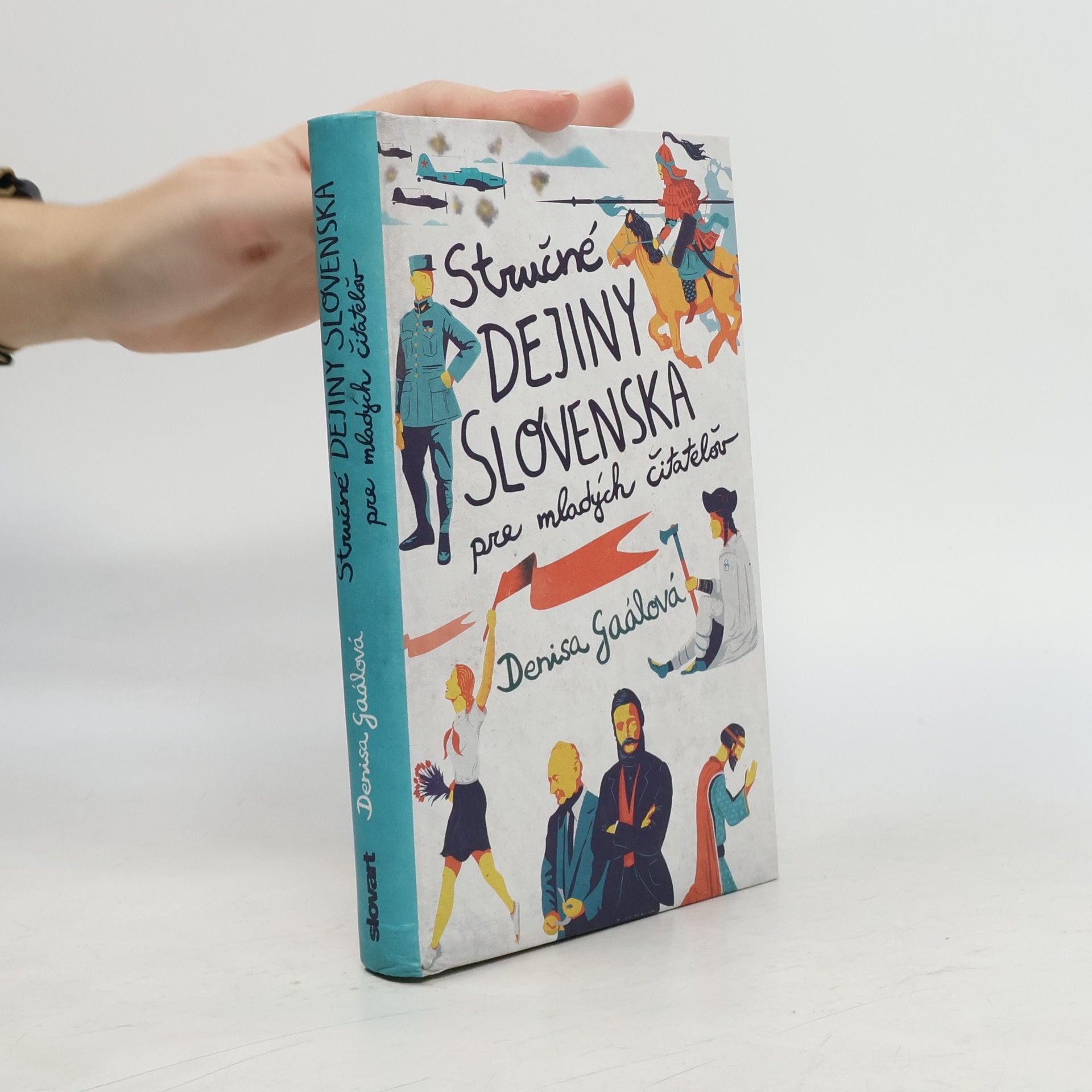 Denisa Gaálová Stručné dejiny Slovenska