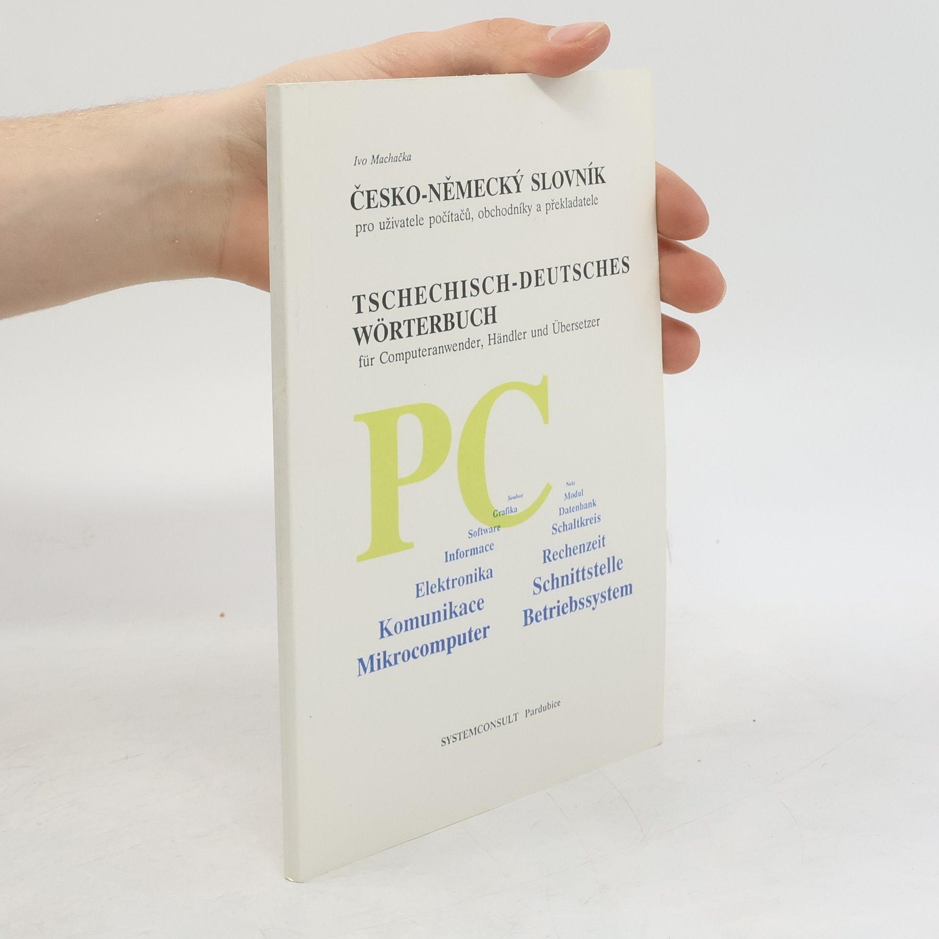 Česko-německý slovník pro uživatele počítačů, obchodníky a překladatele