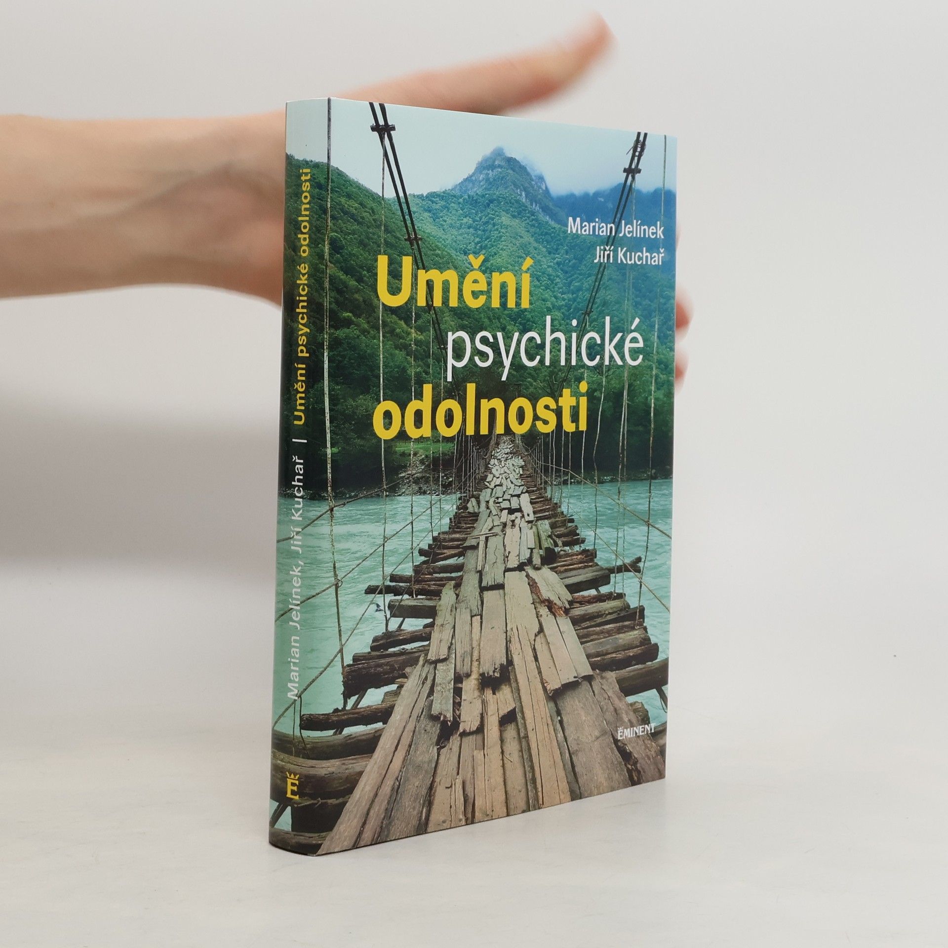 Marian Jelínek Umění psychické odolnosti