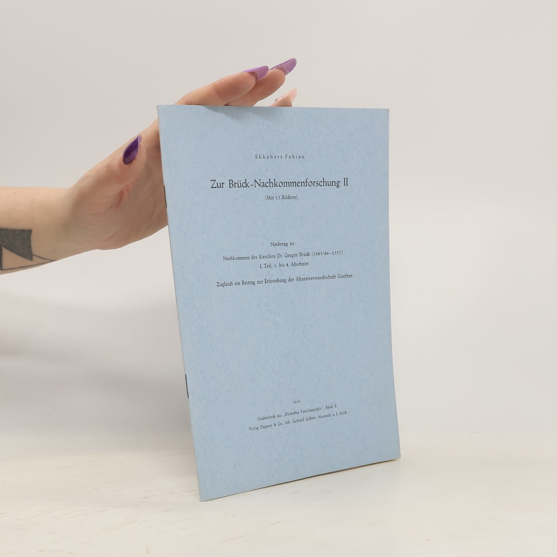 Ekkehart Fabian Zur Brück-Nachkommenforschung II.
